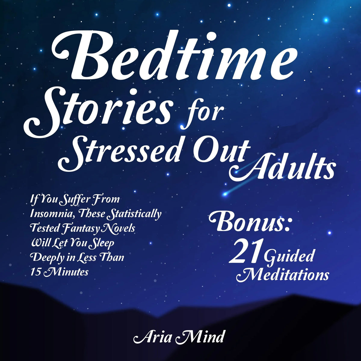 Bedtime Stories For Stressed Out Adults