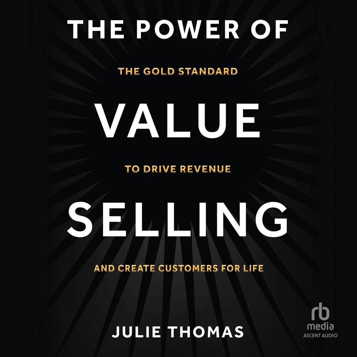 The Power of Value Selling