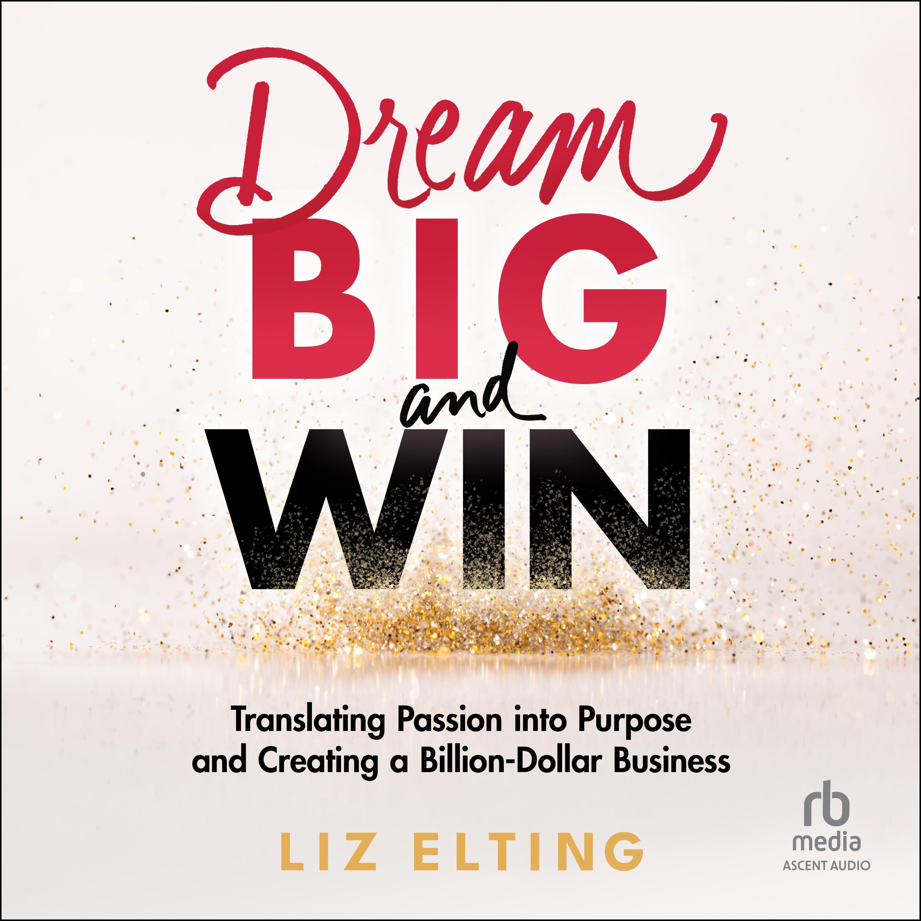 Dream Big and Win