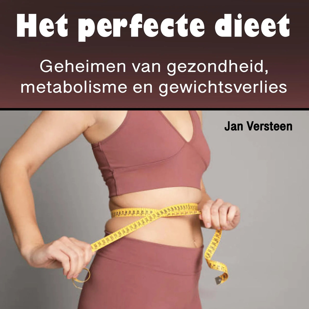 Het perfecte dieet