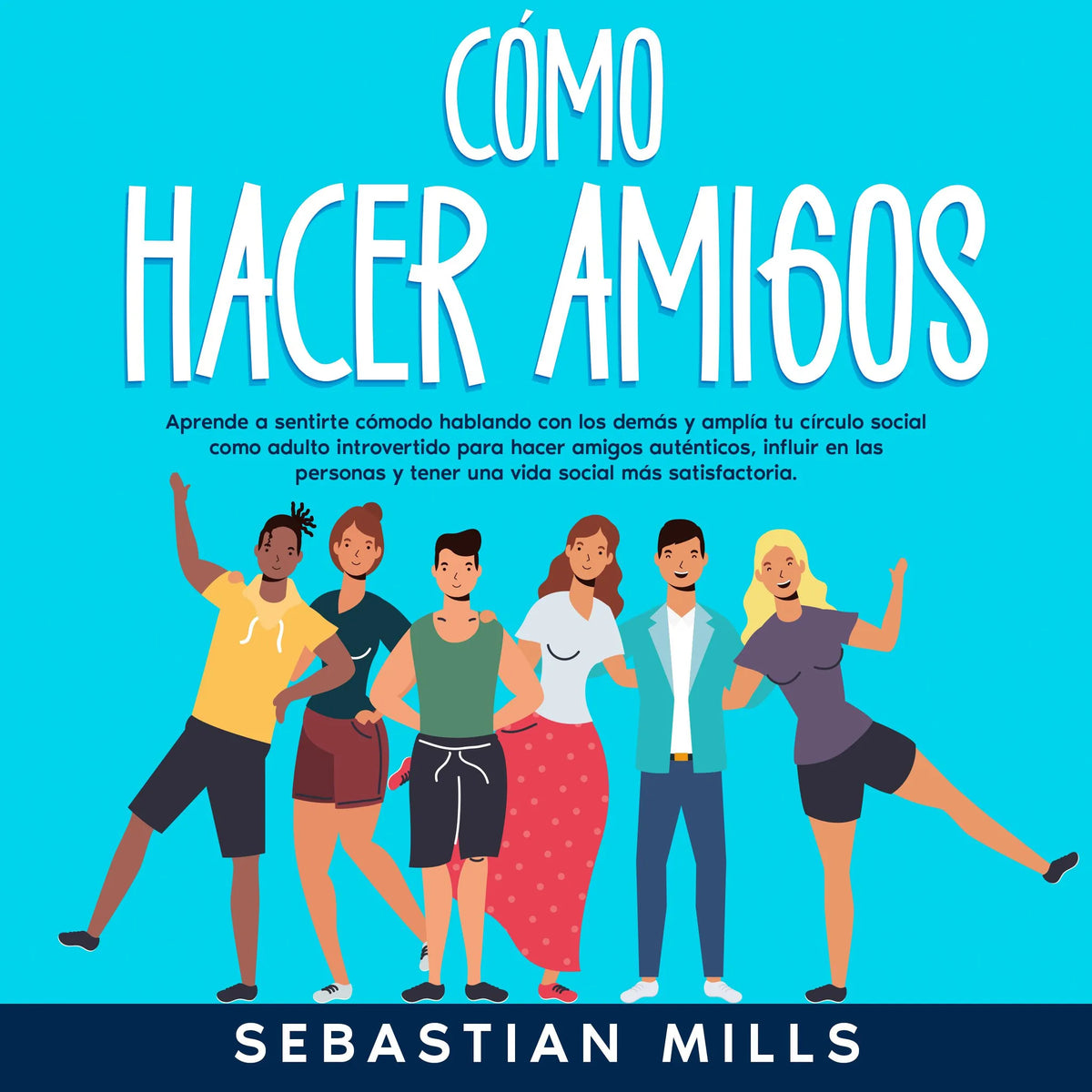 Cómo hacer amigos