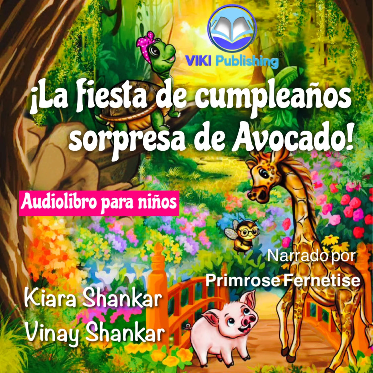 ¡La fiesta de cumpleaños sorpresa de Avocado! (Spanish Edition)