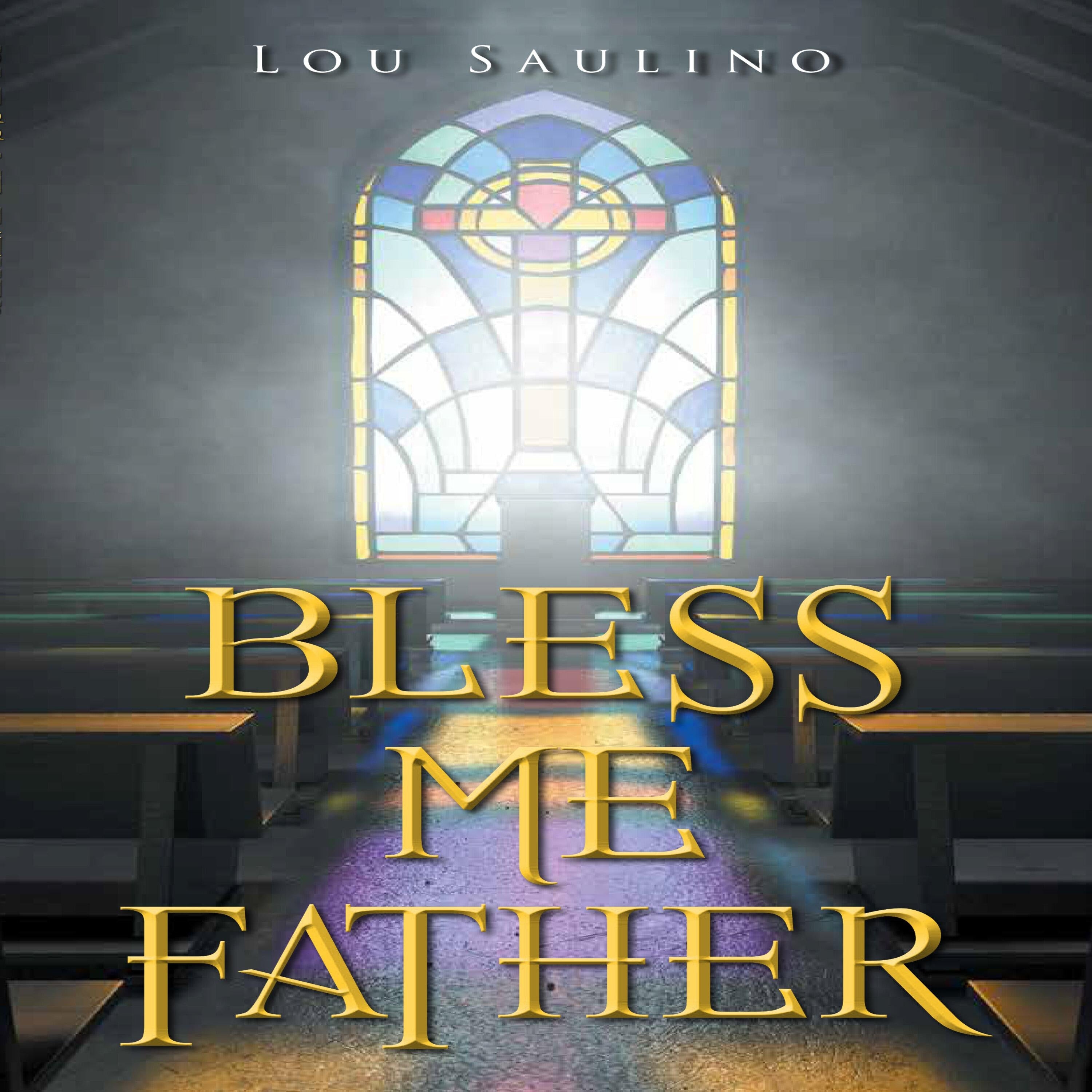 Bless Me Father