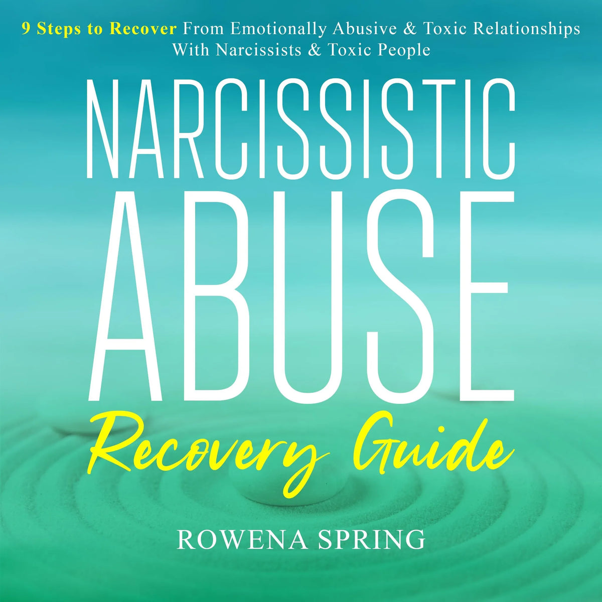 Narcissistic Abuse Recovery Guide