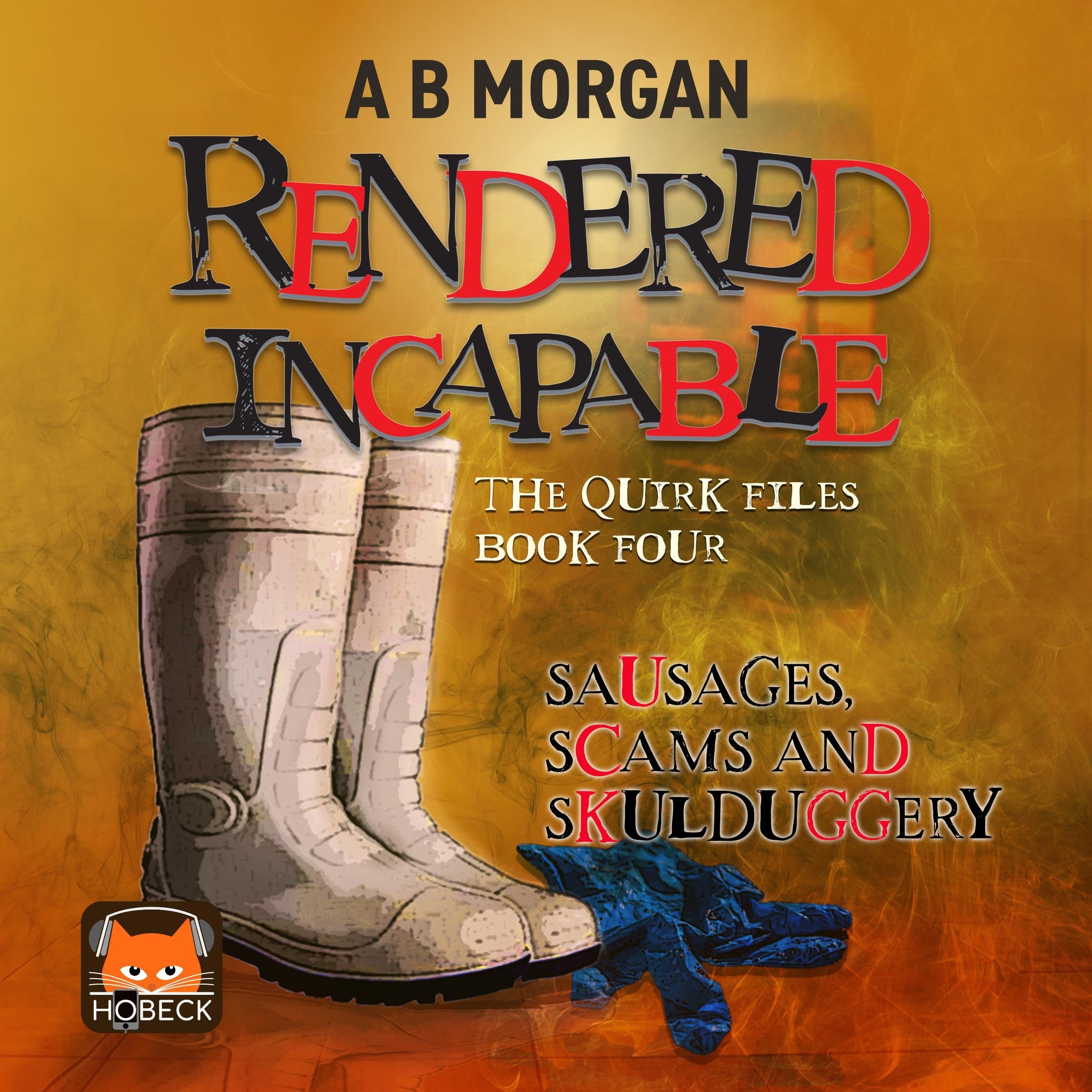 Rendered Incapable