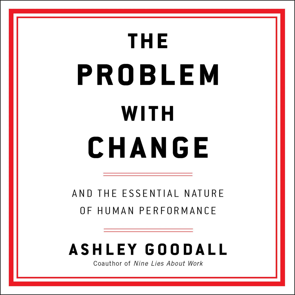 The Problem with Change