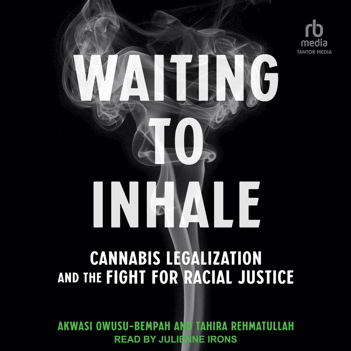 Waiting to Inhale
