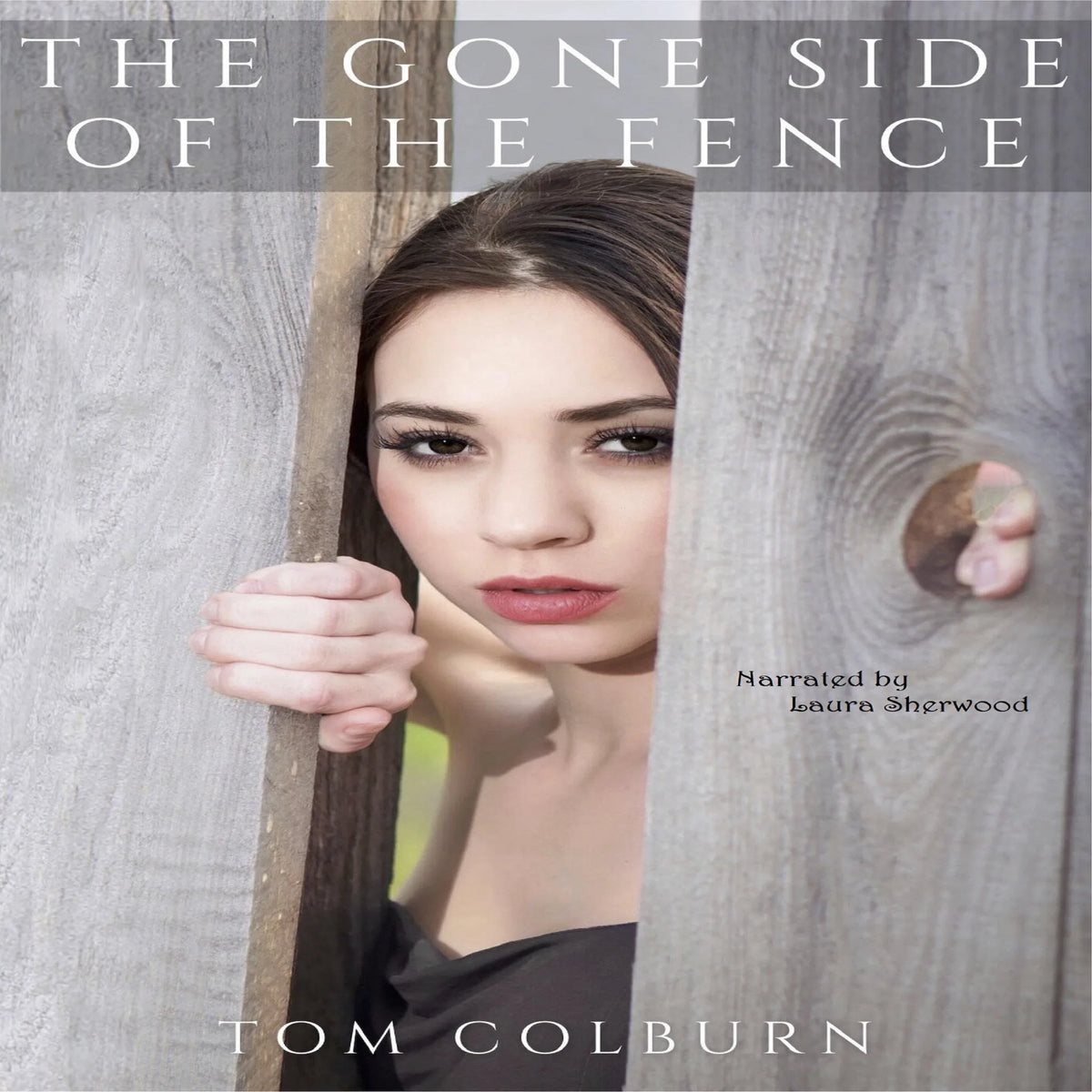 The Gone Side of the Fence