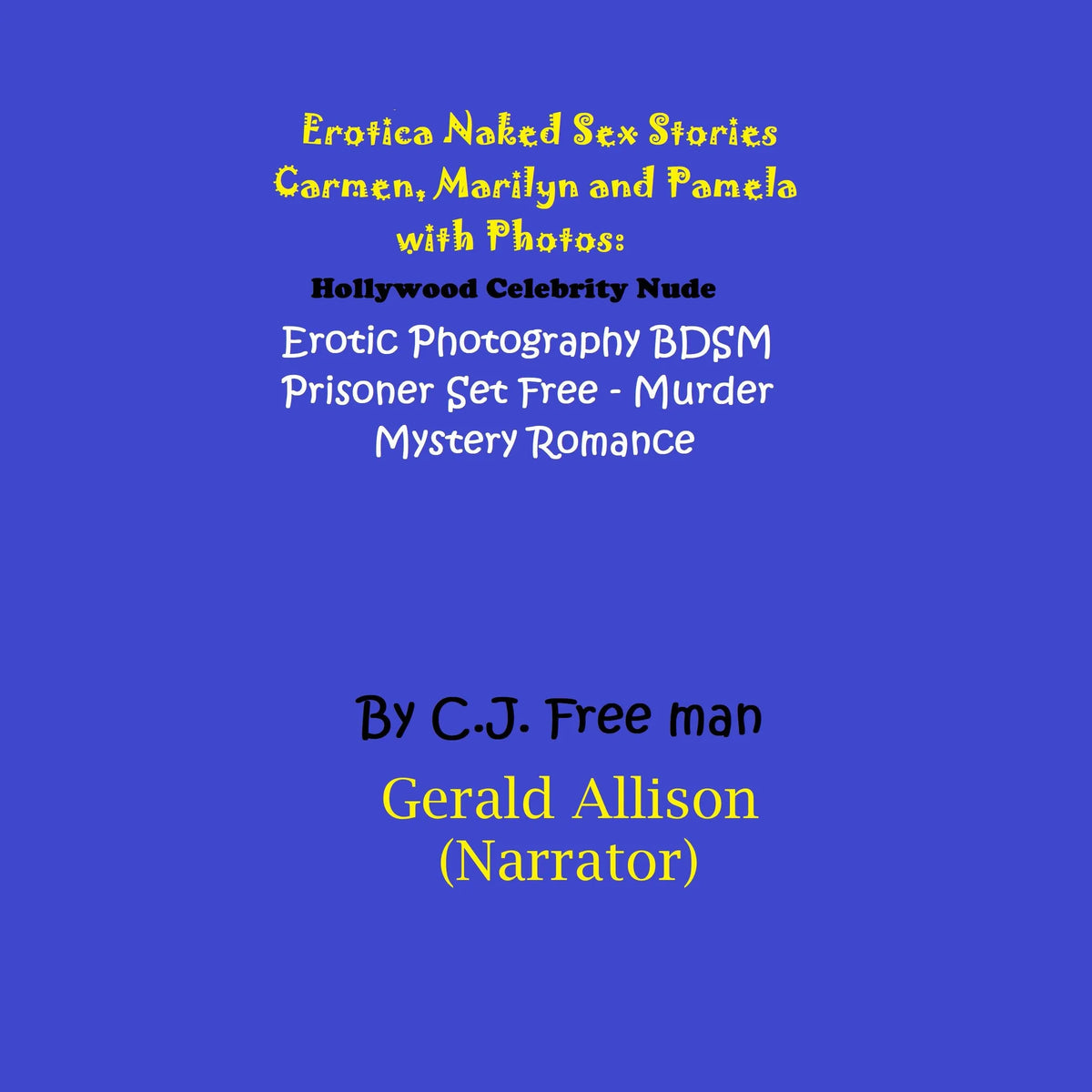 Erotica Naked Sex Stories Carmen, Marilyn and Pamela with Photos