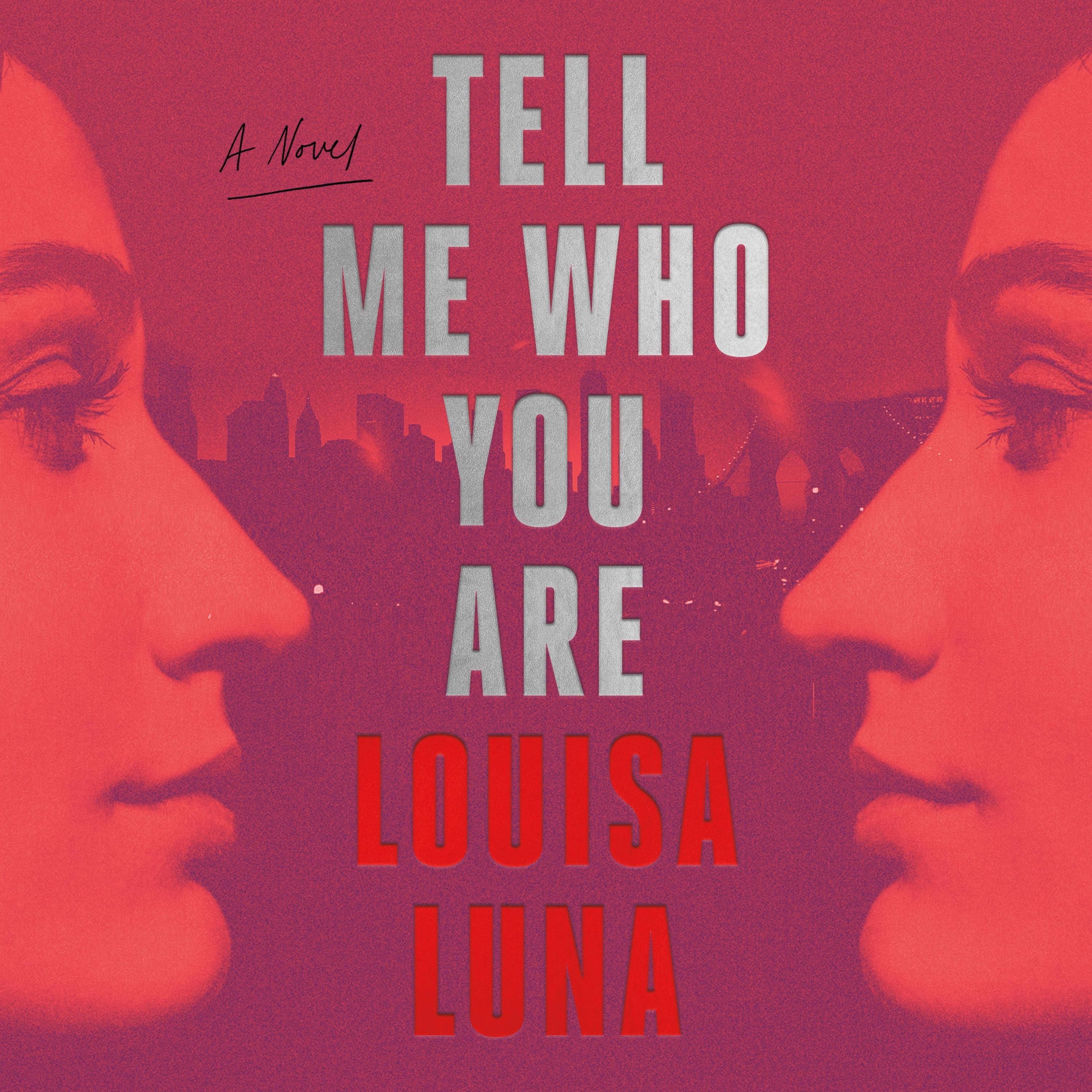 Tell Me Who You Are
