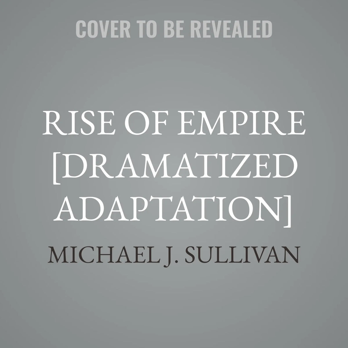 Rise of Empire [Dramatized Adaptation]