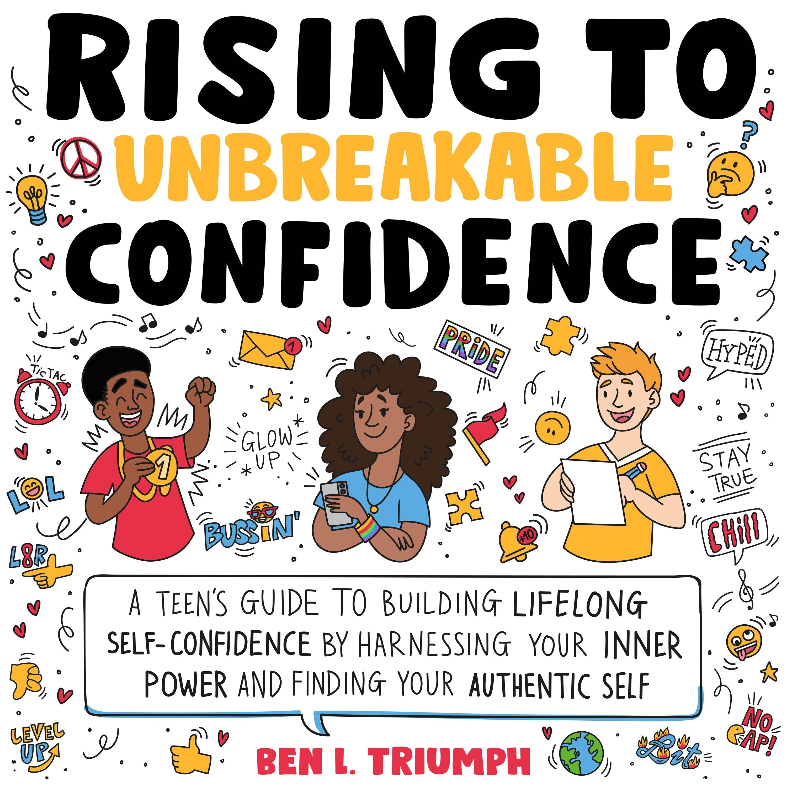 Rising to Unbreakable Confidence