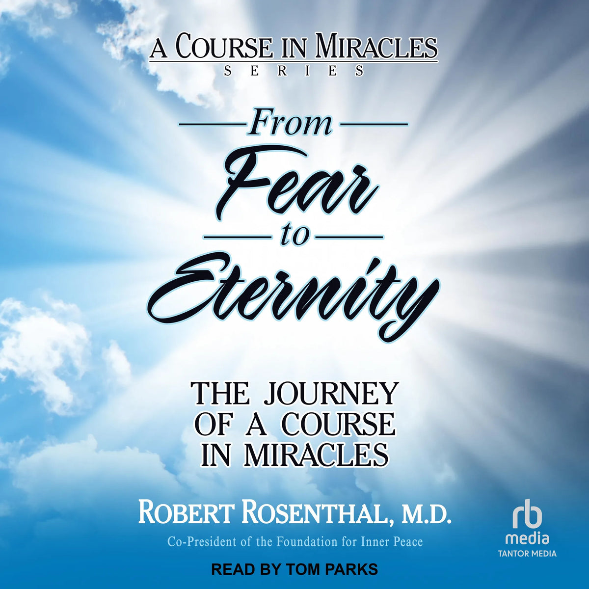 From Fear to Eternity