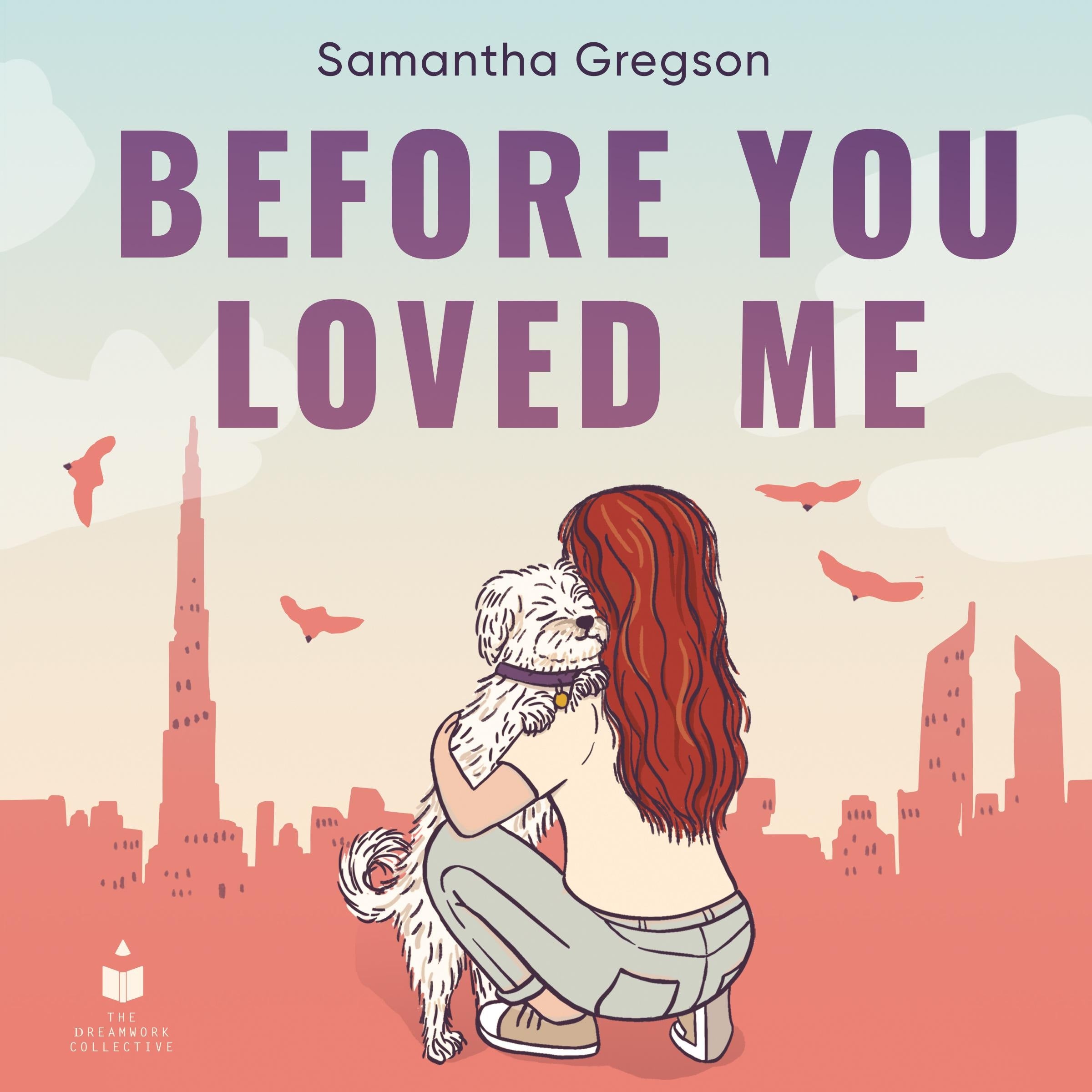 Before You Loved Me