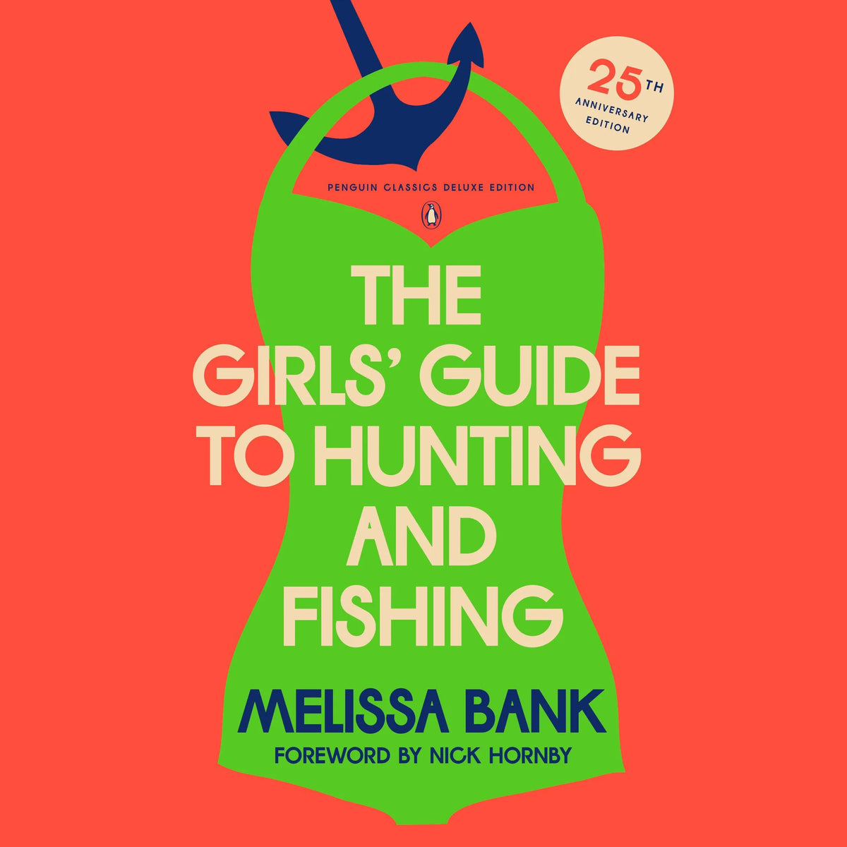 The Girls' Guide to Hunting and Fishing