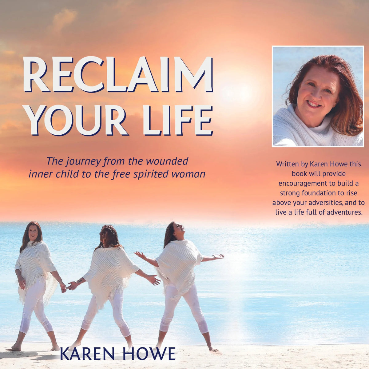 Reclaim Your Life with Karen Howe