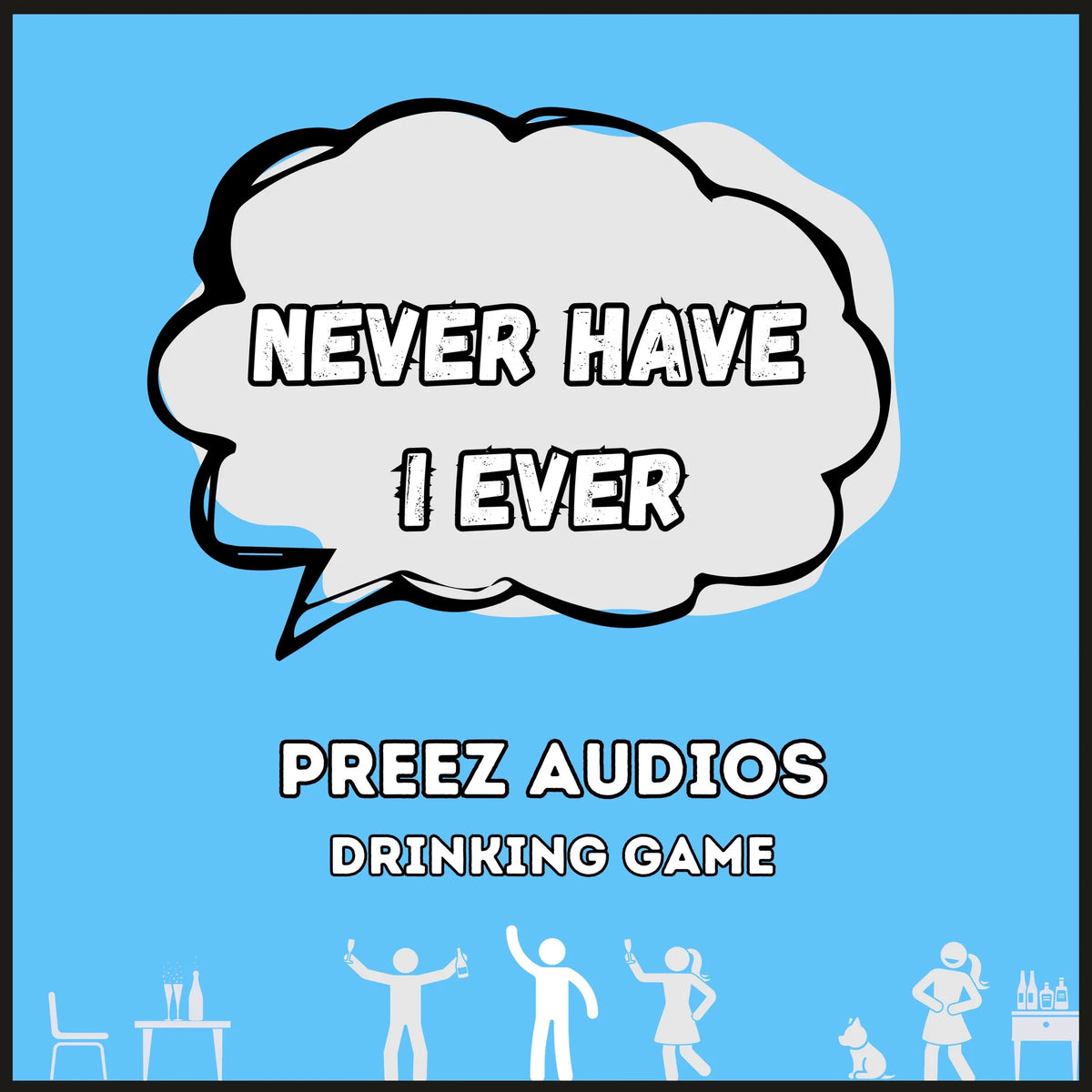 Never Have I Ever