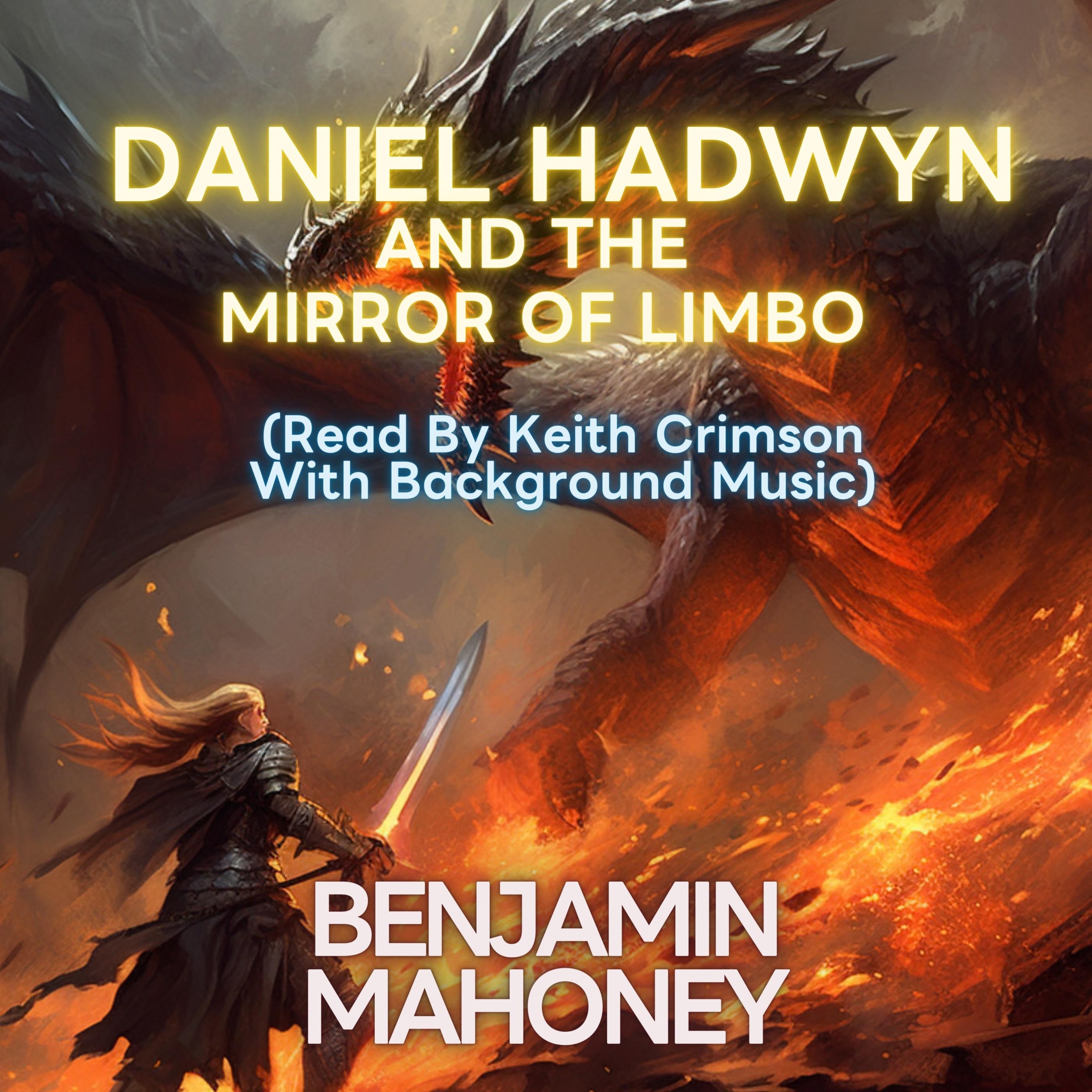 Daniel Hadwyn And The Mirror of Limbo