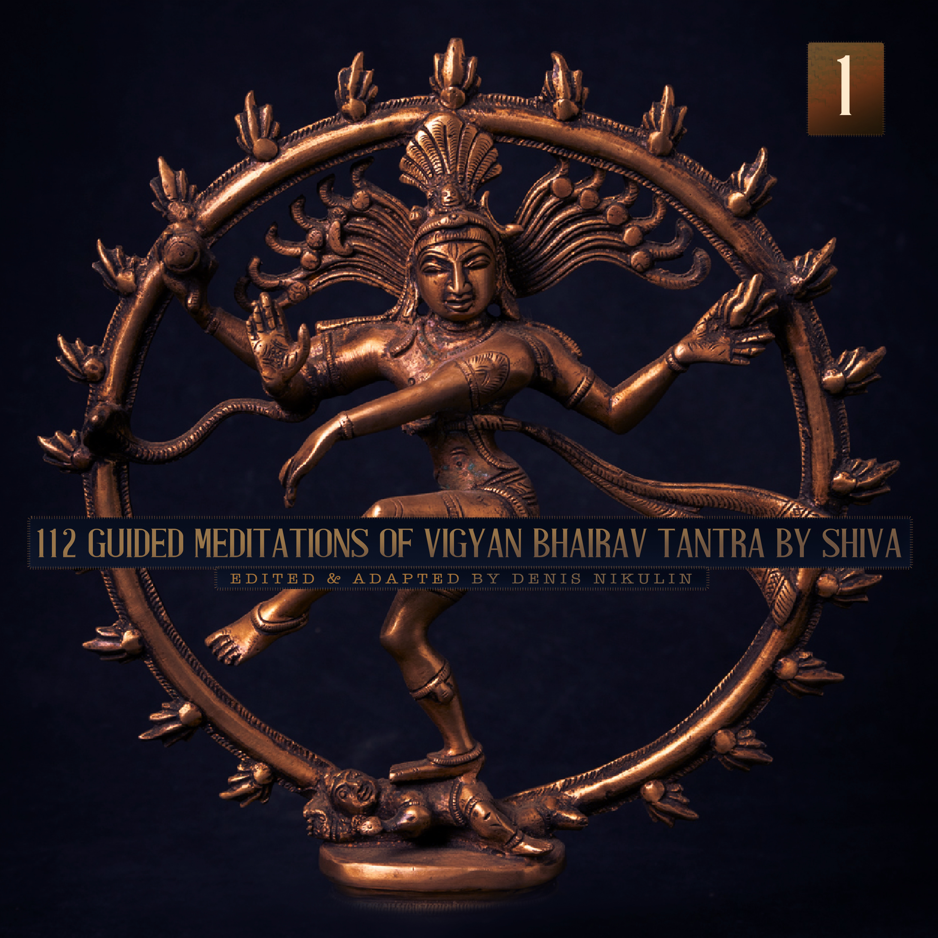 112 Guided Meditations of Vigyan Bhairav Tantra by Shiva (Anapanasati-Vipassana) (Part 1)