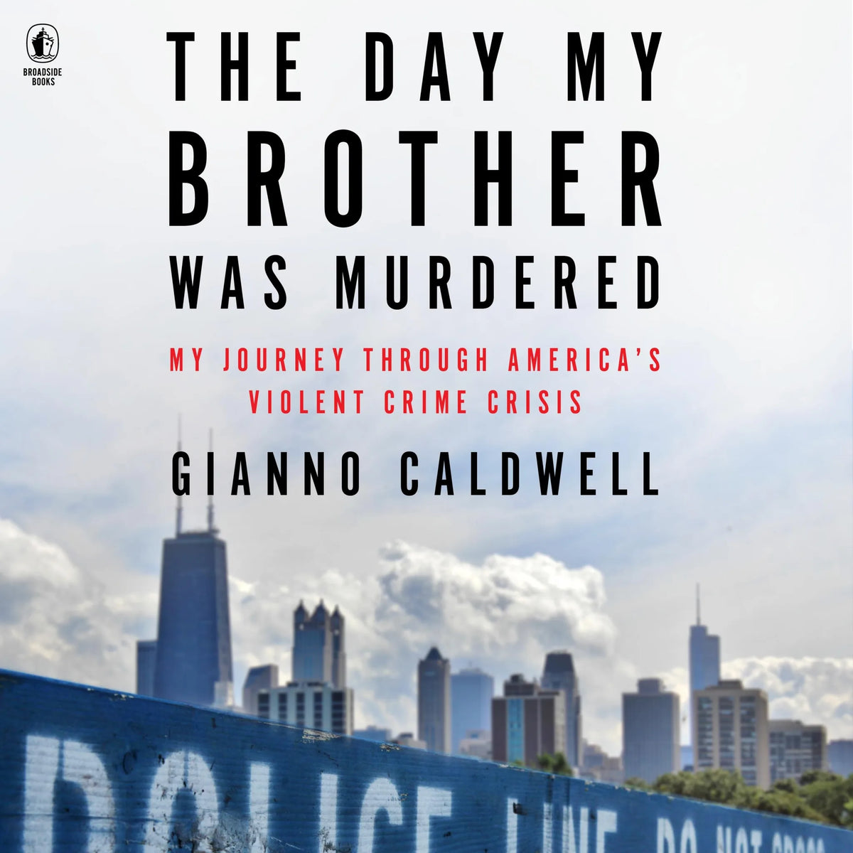 The Day My Brother Was Murdered
