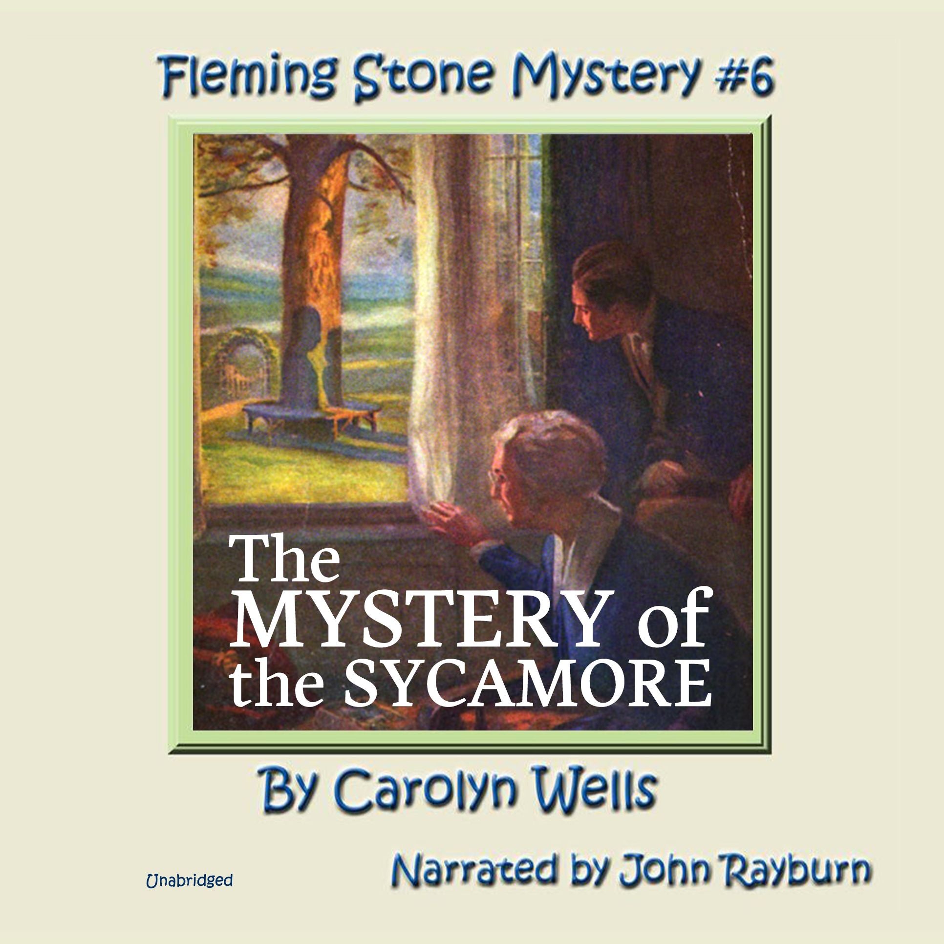 The Mystery of the Sycamore