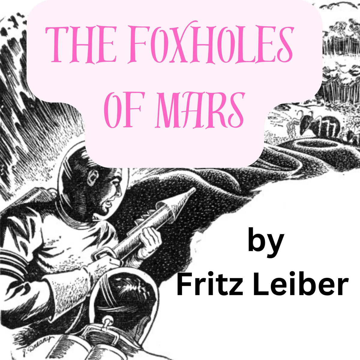 The Foxholes of Mars
