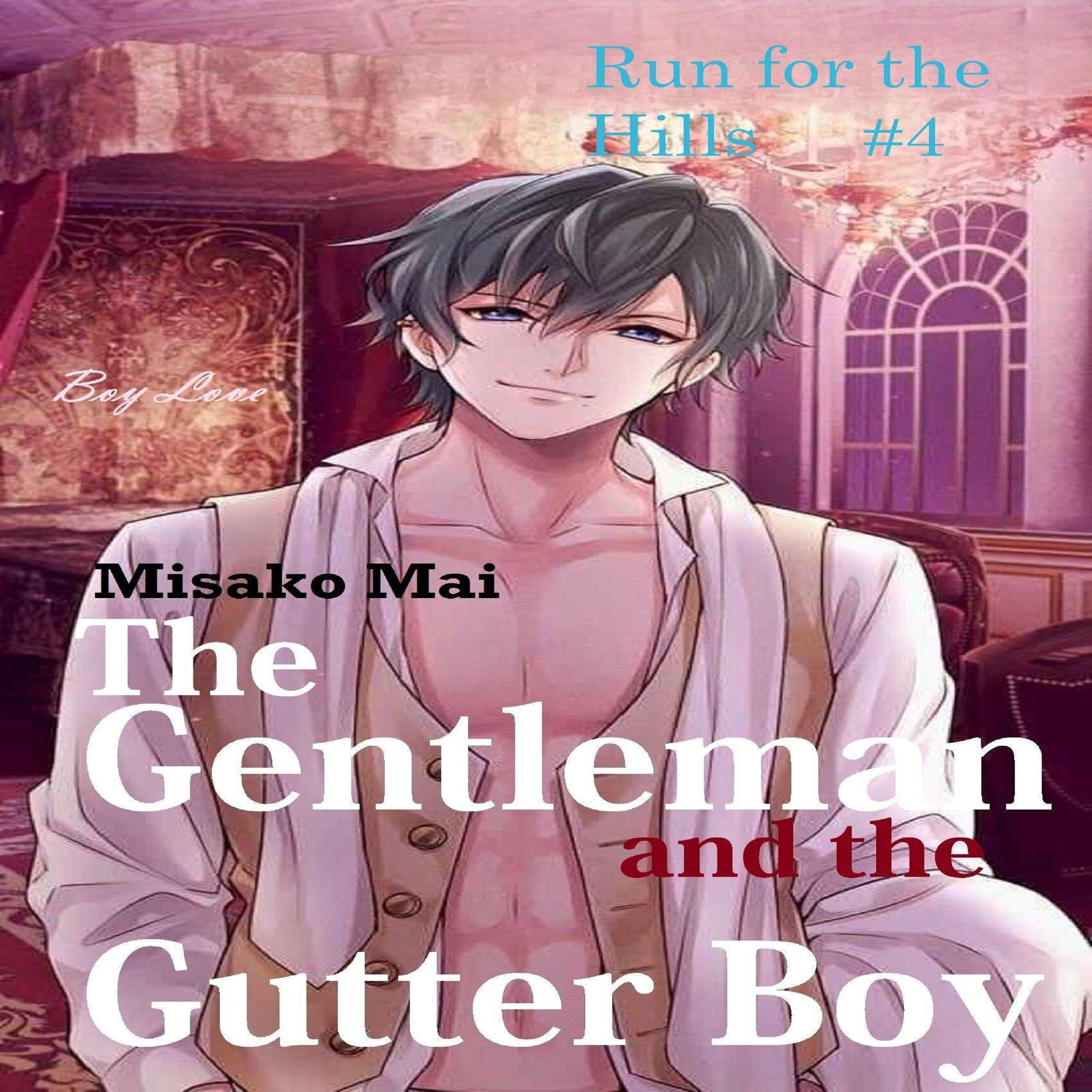 The Gentleman and the Gutter Boy#4