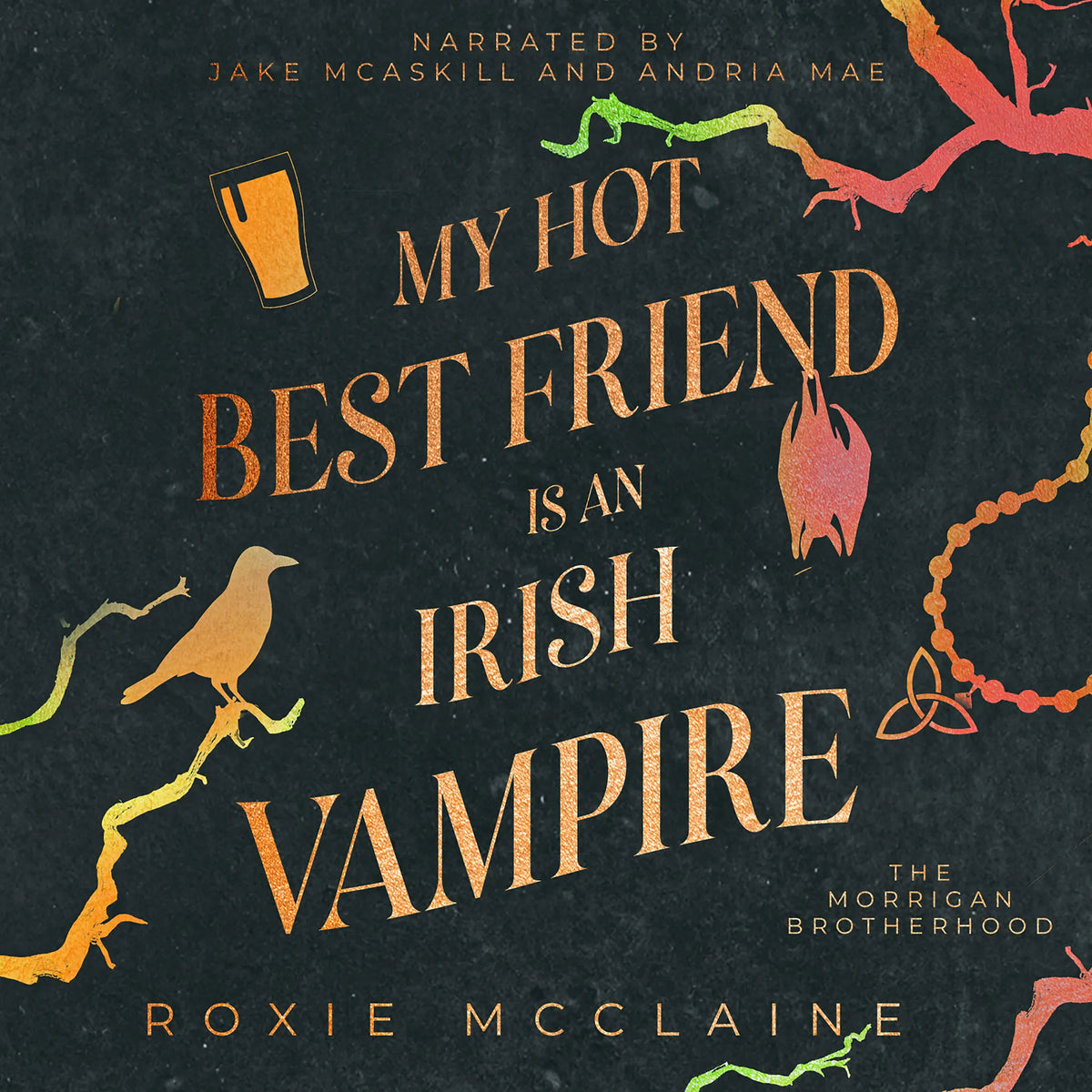 My Hot Best Friend is an Irish Vampire