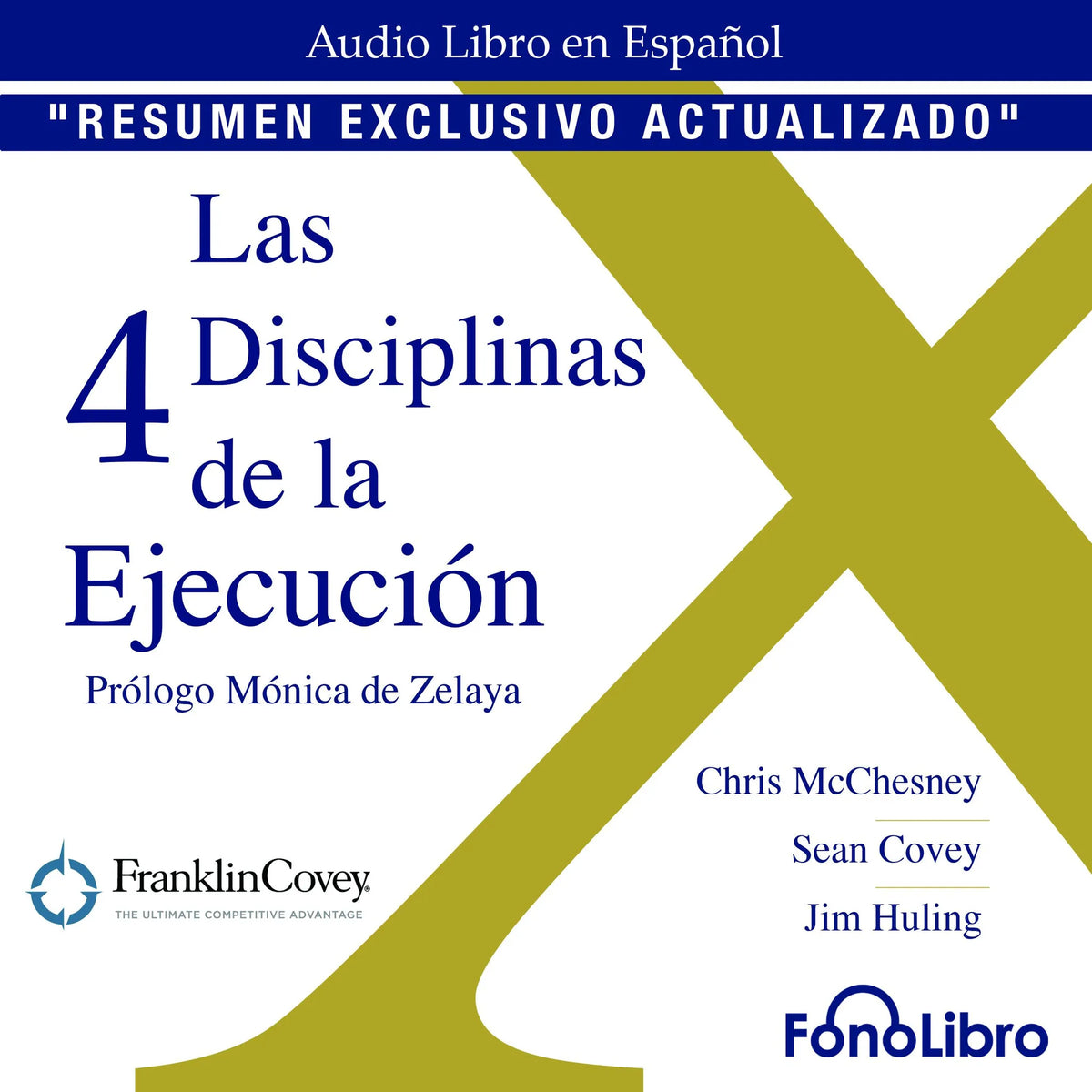 Las 4 Disciplinas de la Ejecución.RESUMEN EXCLUSIVO ACTUALIZADO