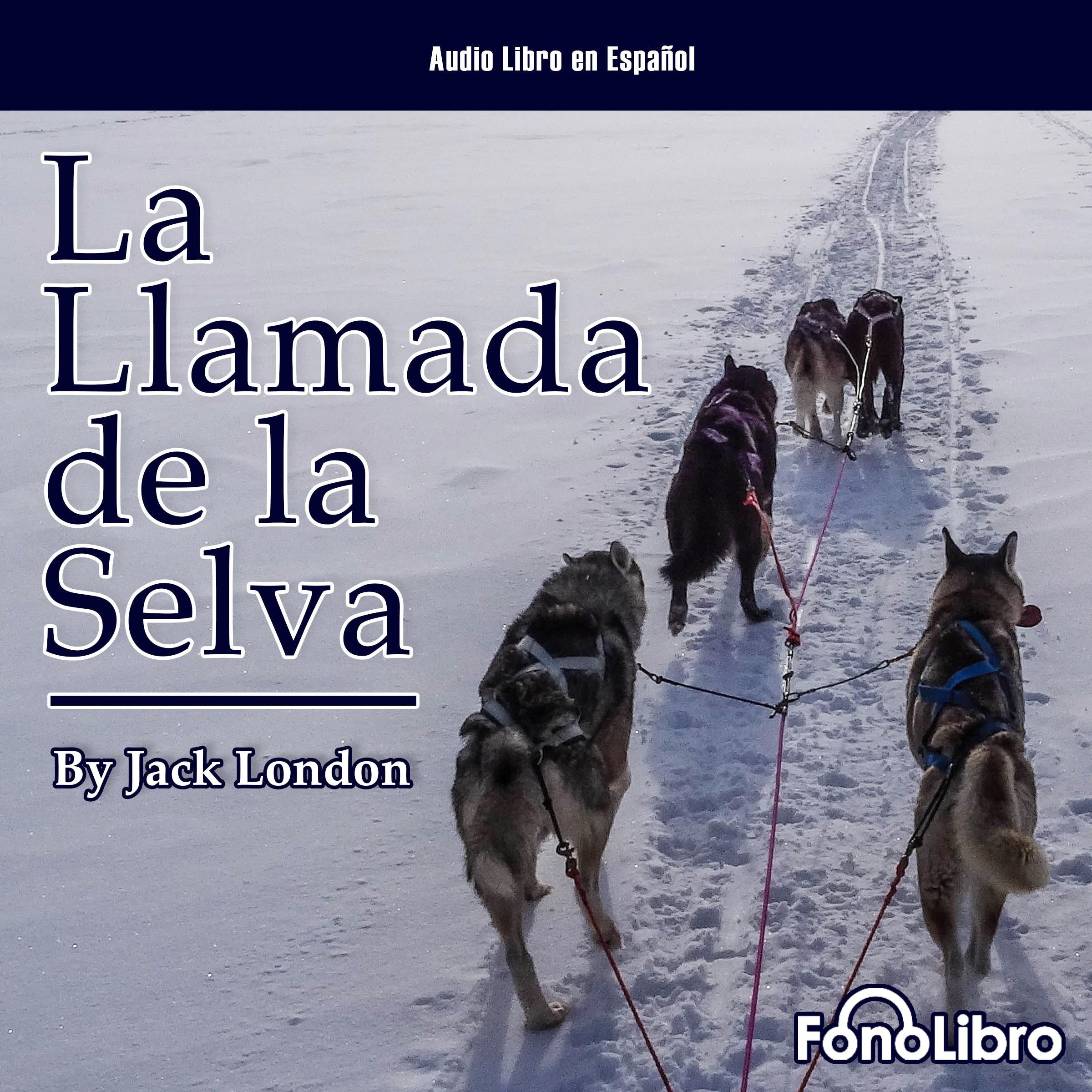La Llamada de La Selva