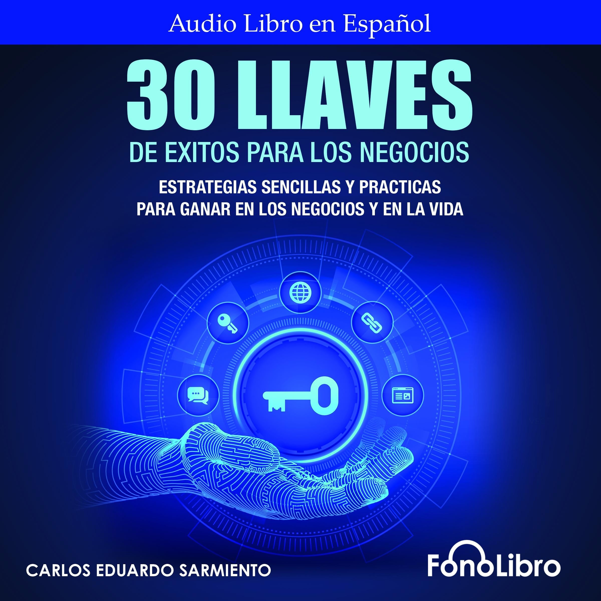 30 Llaves De Éxitos Para Los Negocios