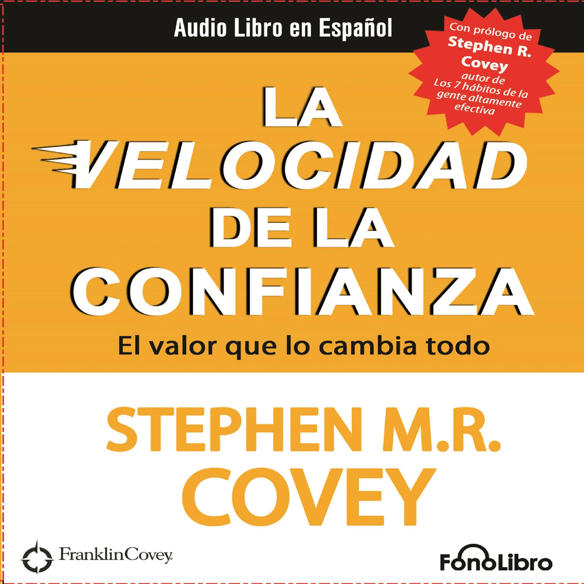 La Velocidad de la Confianza