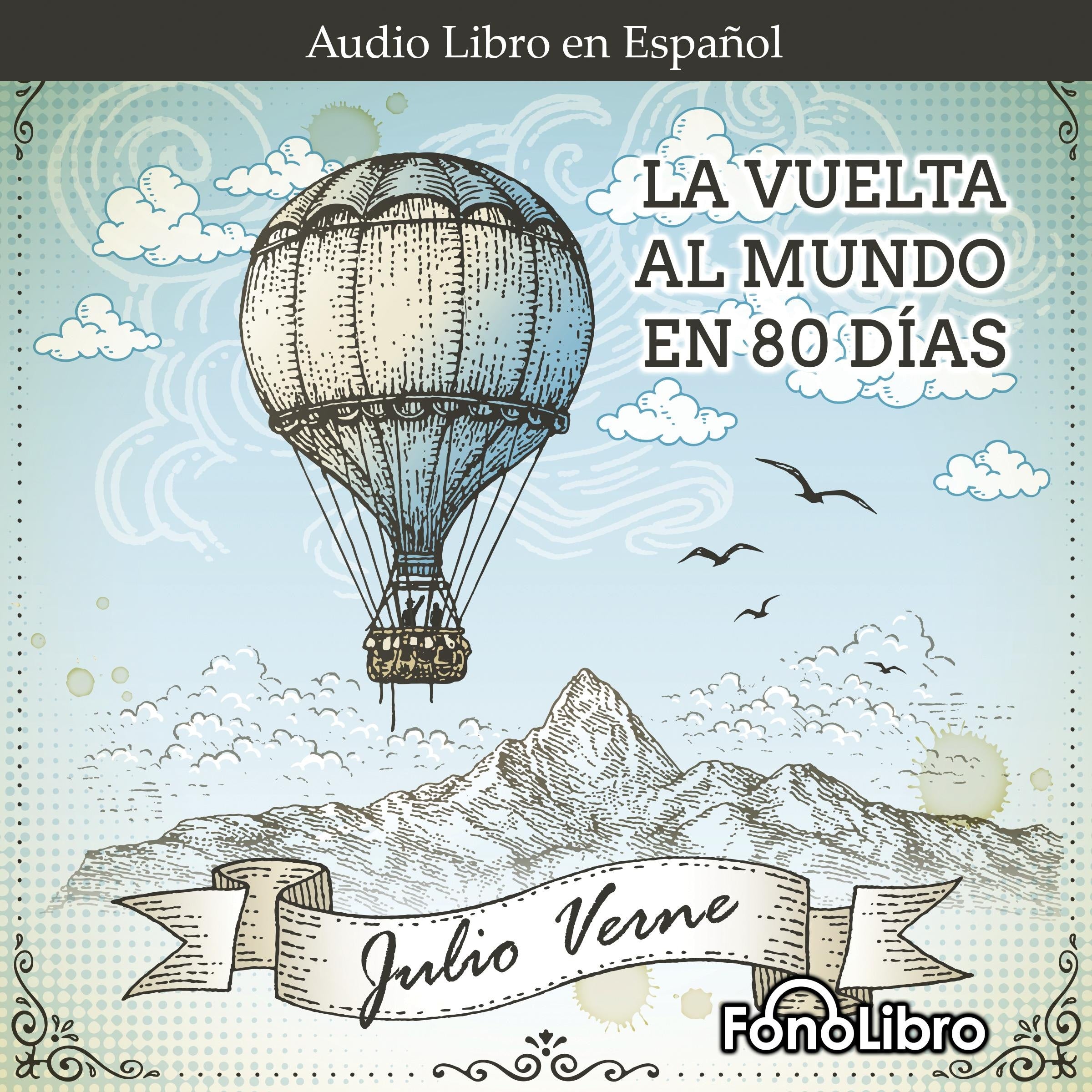 La Vuelta al Mundo en 80 Dias