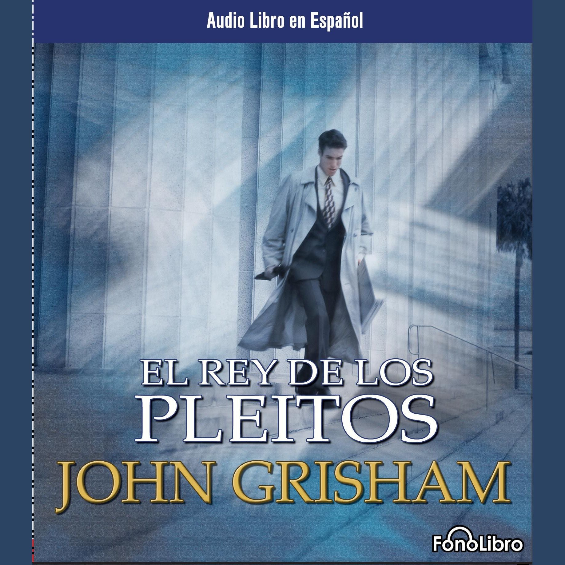 El Rey de los Pleitos