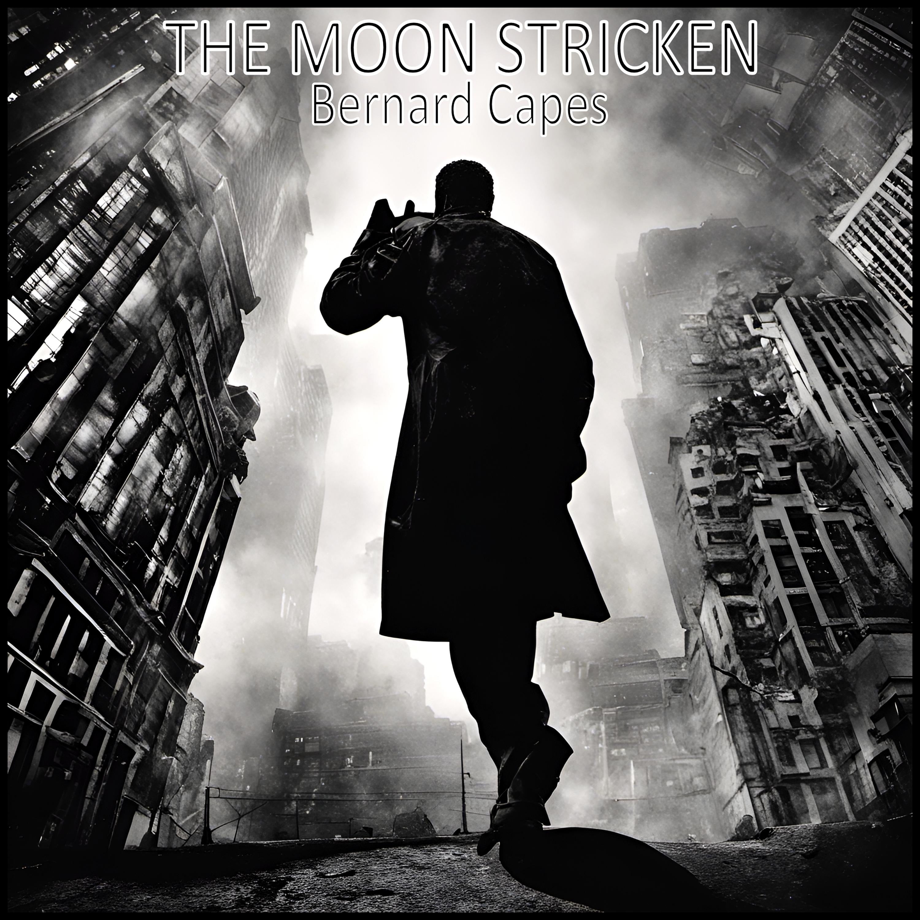 THE MOON STRICKEN