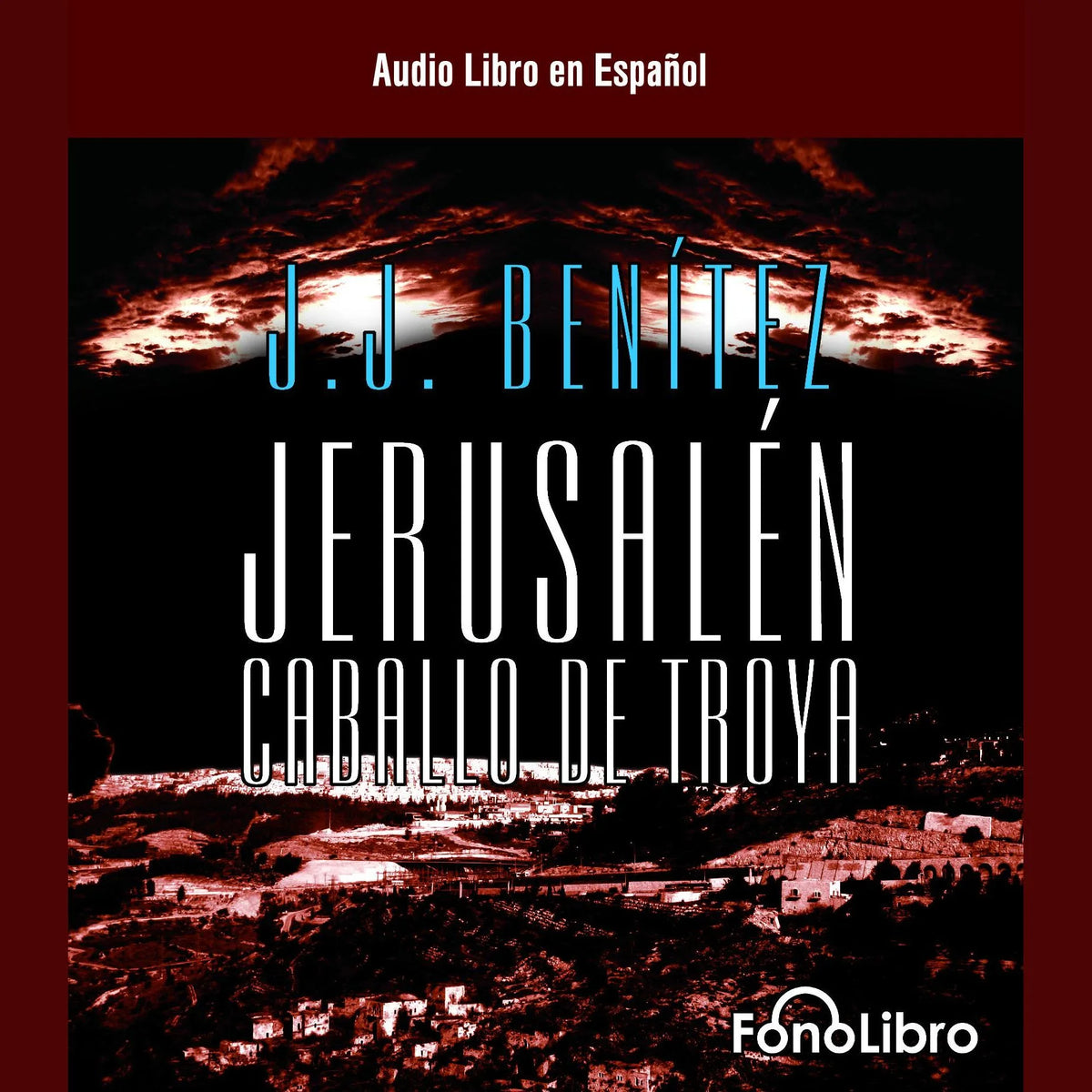 Jerusalen Caballo de Troya 1