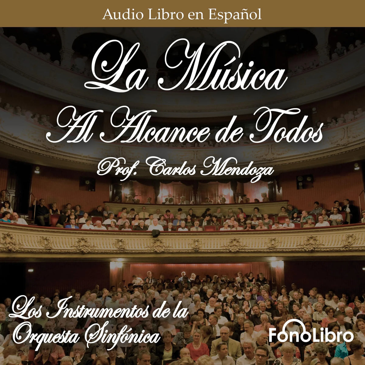 La Música Al Alcance De Todos