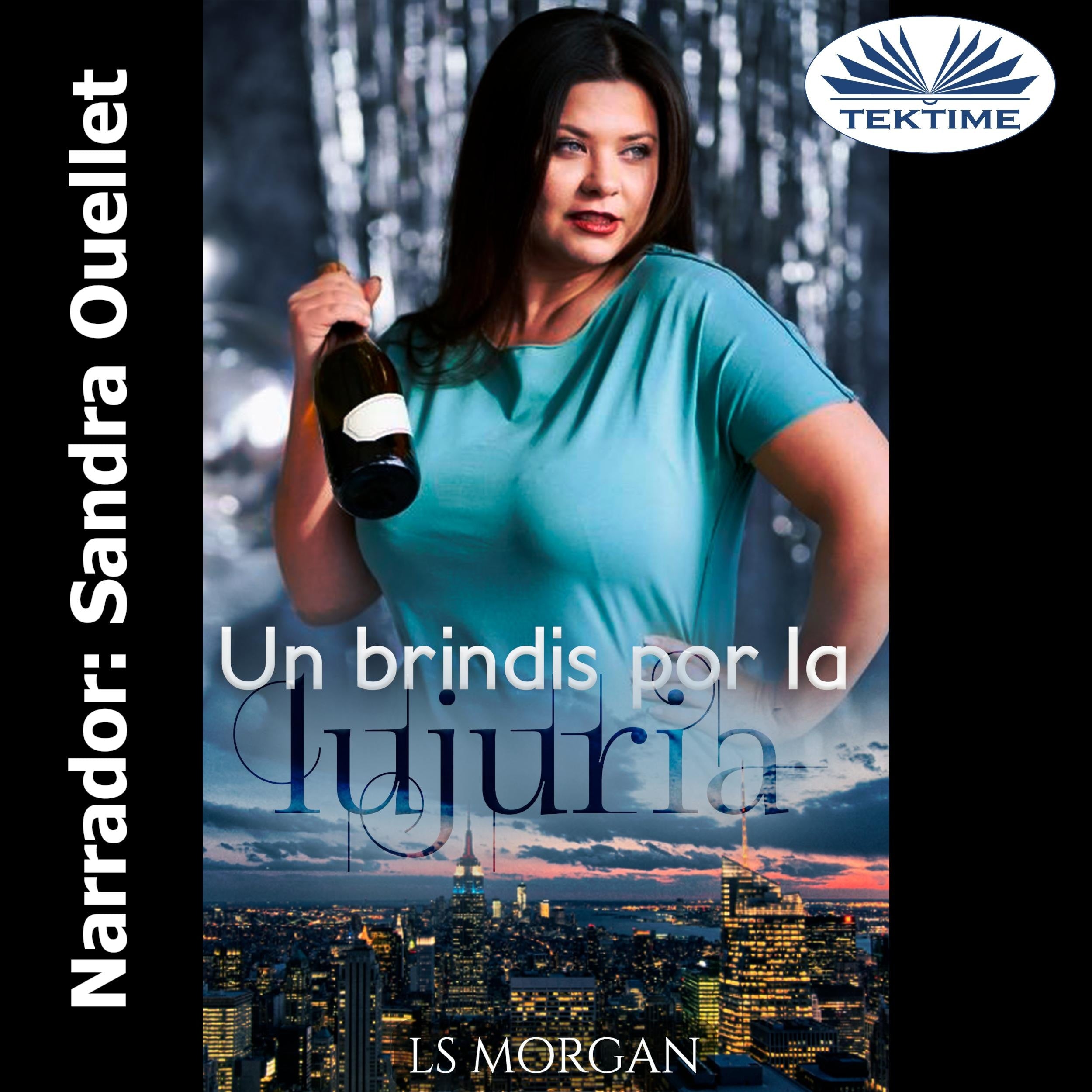 Un Brindis Por La Lujuria