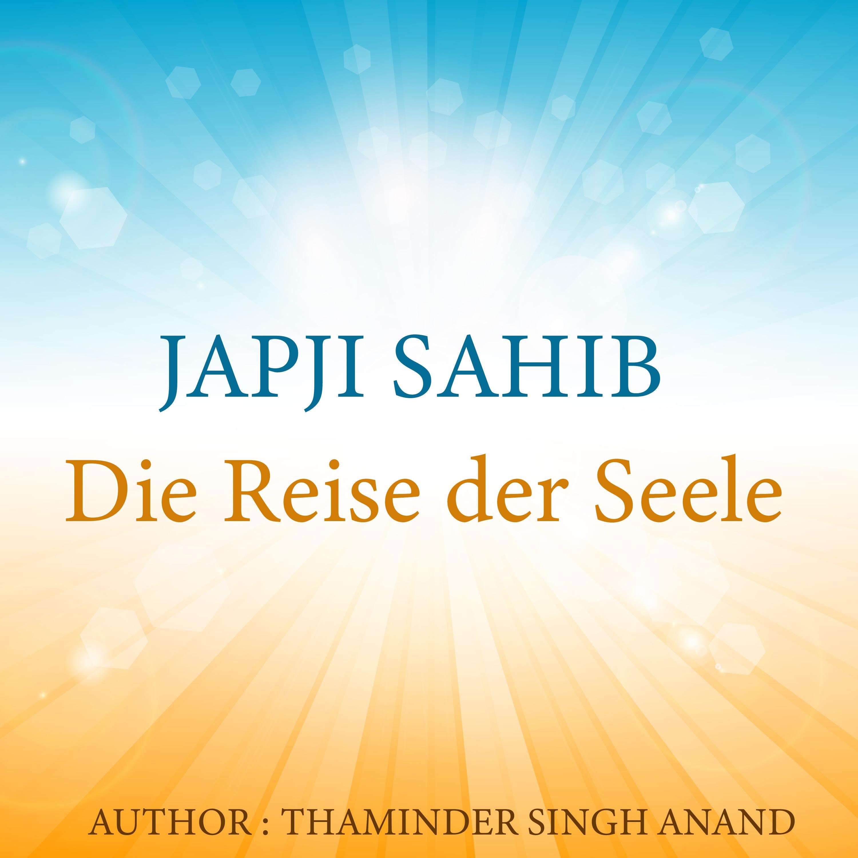 Japji - Meditation - Die Reise der Seele