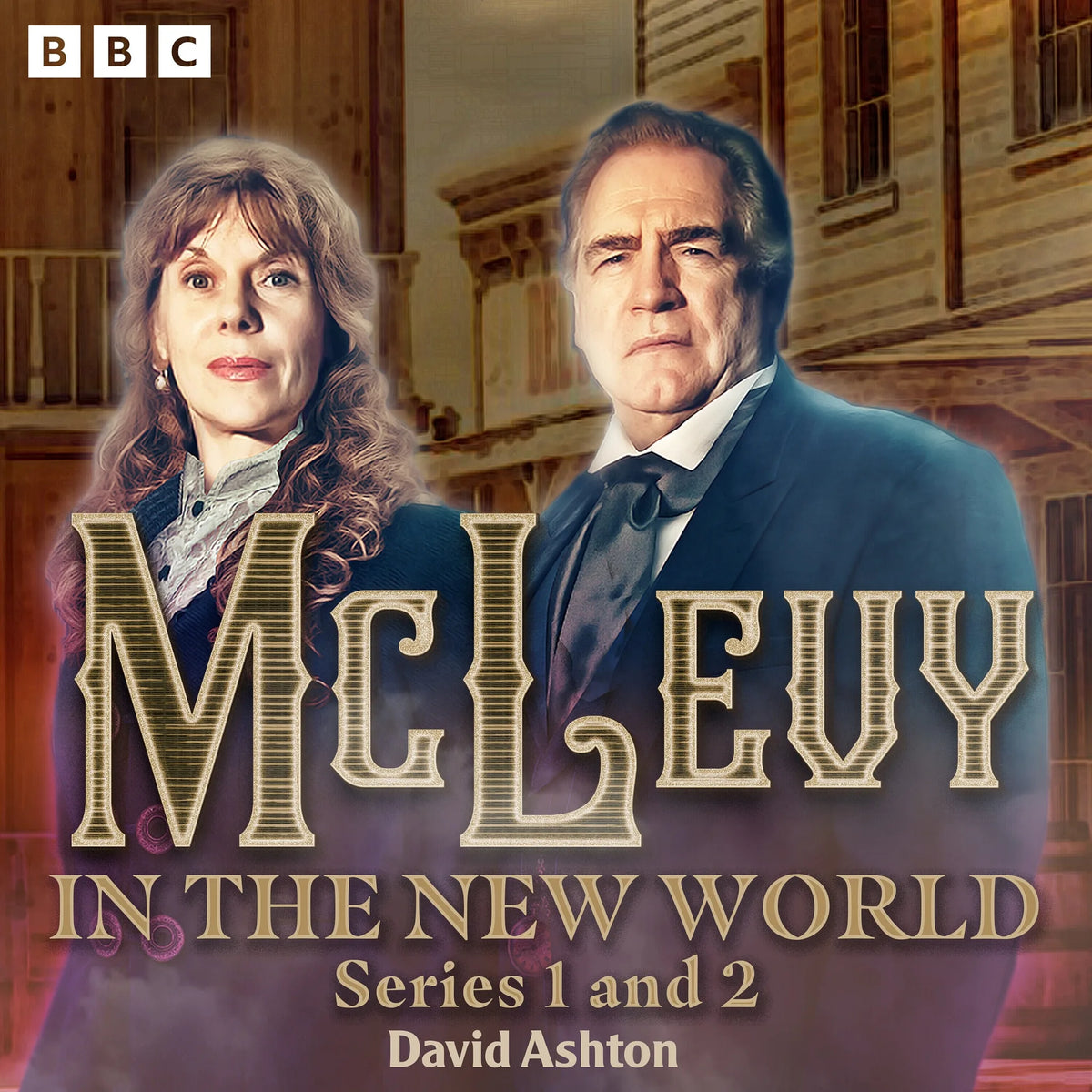 McLevy in the New World: Series 1 and 2