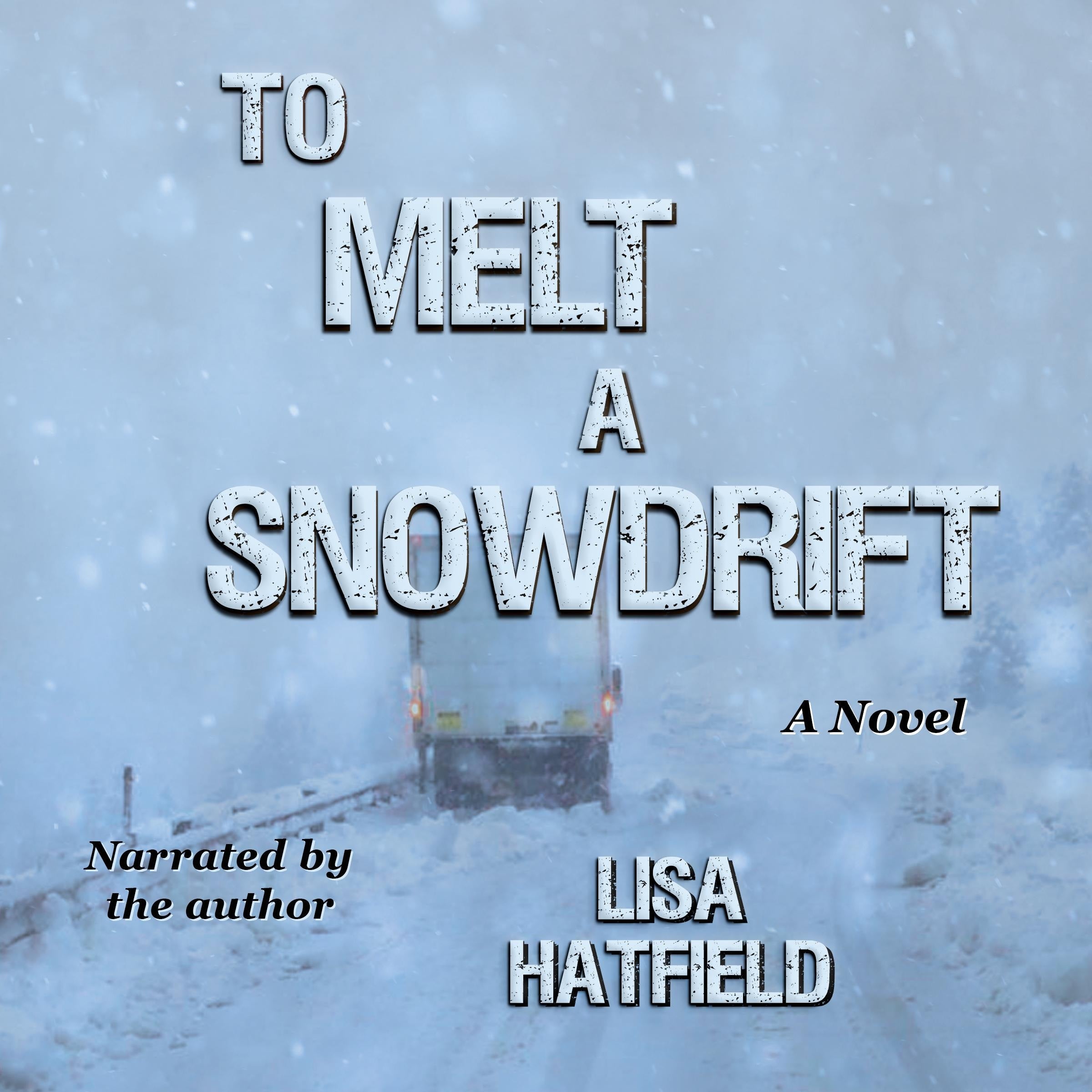 To Melt a Snowdrift