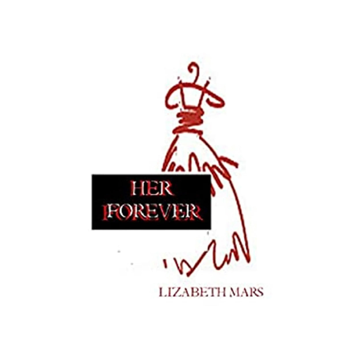 Her Forever, Book One