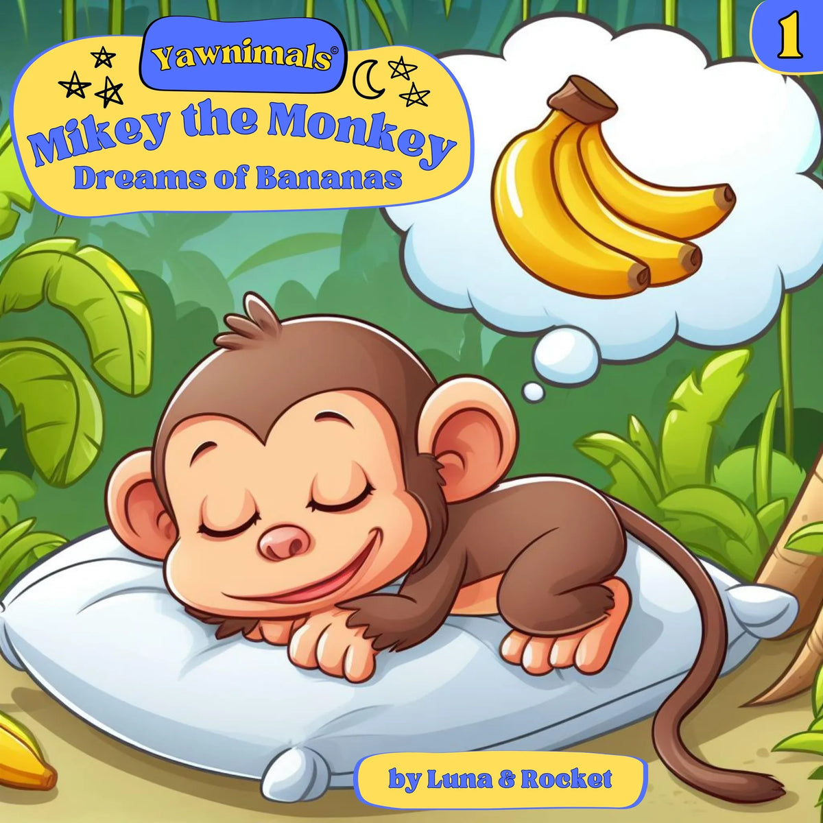 Yawnimals Bedtime Stories #1: Mikey the Monkey