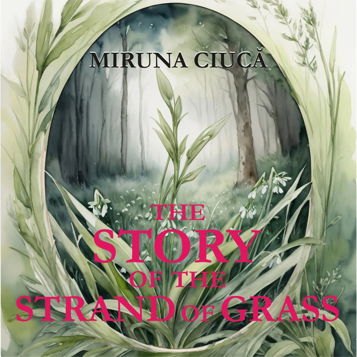 THE STORY OF THE STRAND OF GRASS