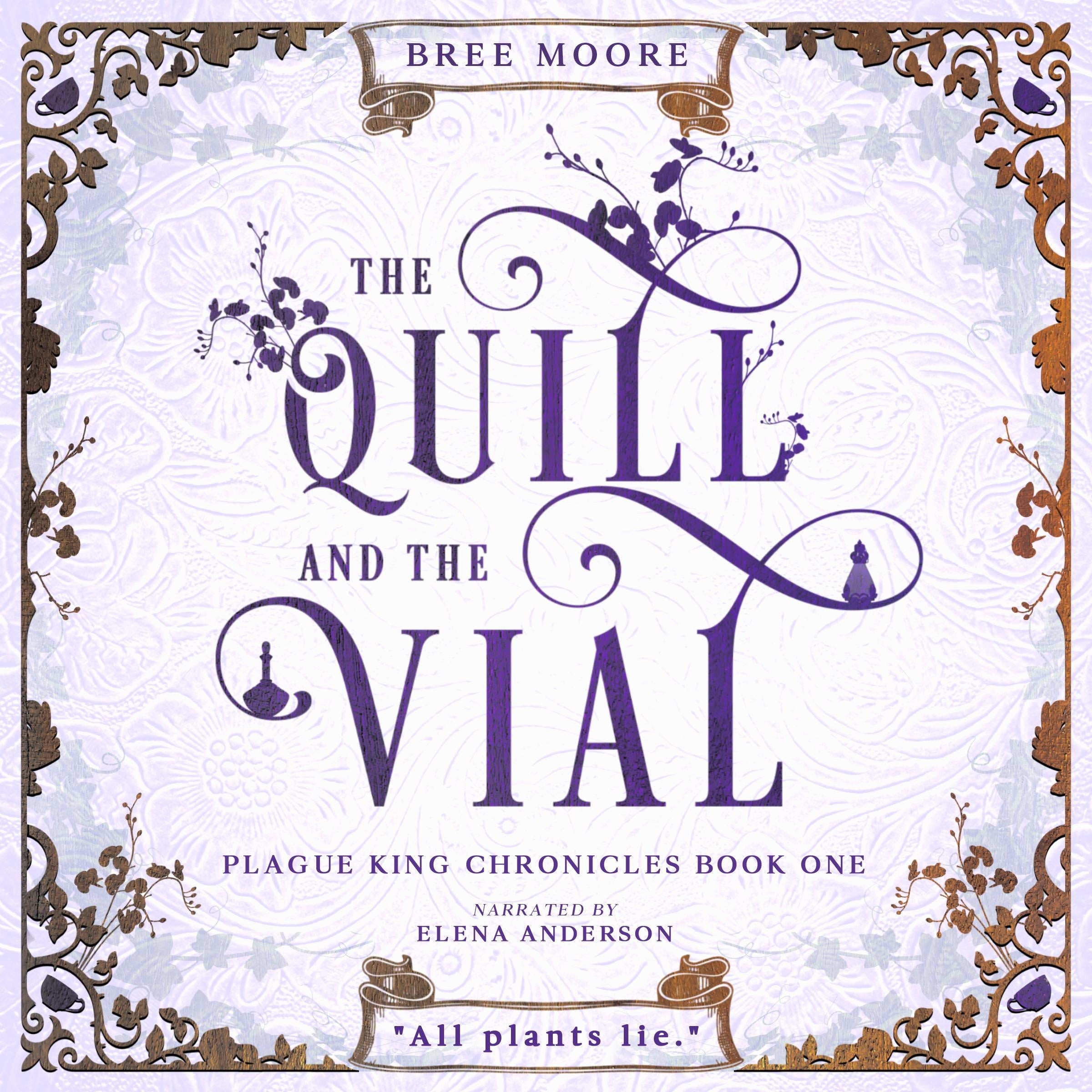 The Quill and the Vial