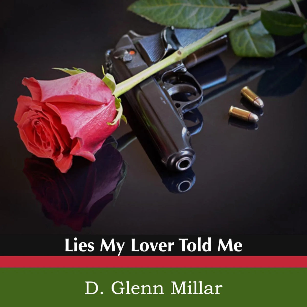 Lies My Lover Told Me