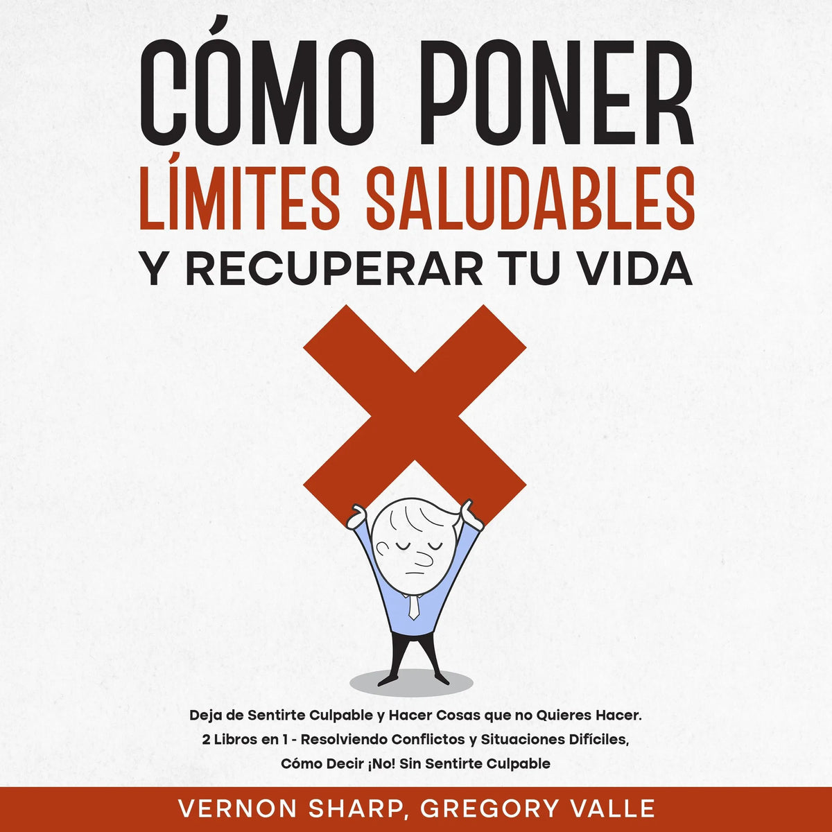 Cómo Poner Límites Saludables y Recuperar tu Vida
