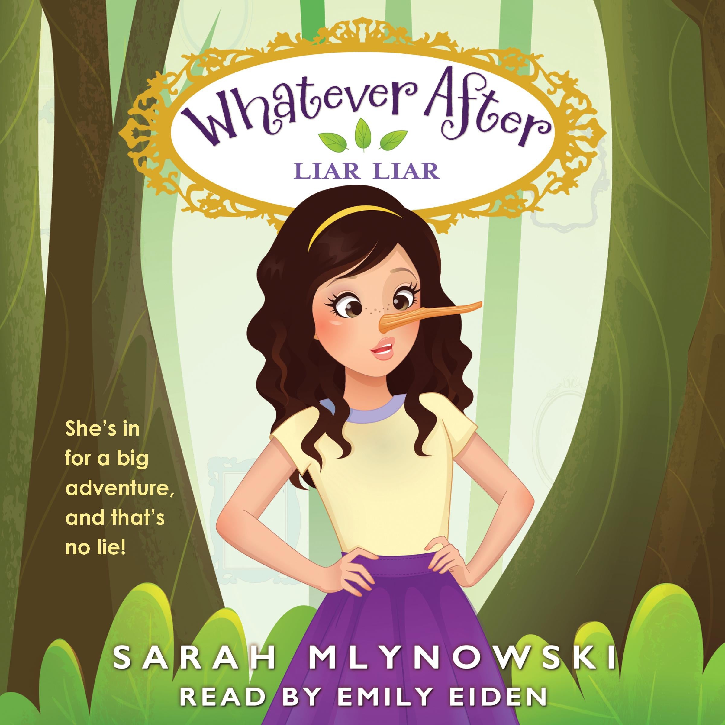 Liar, Liar (Whatever After #16)