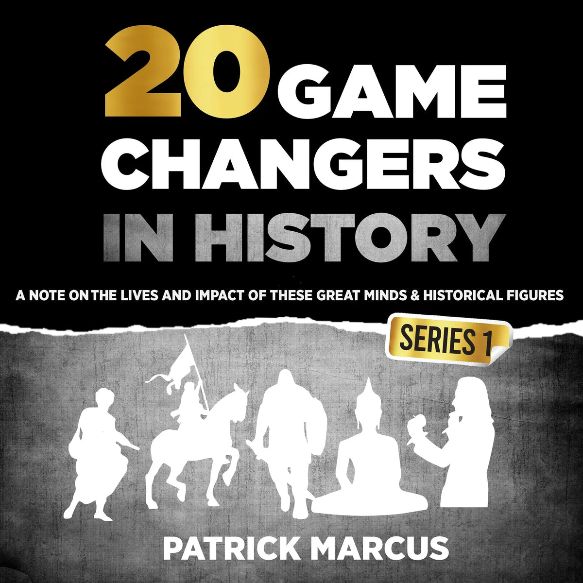 20 Game Changers in History (Series 1)