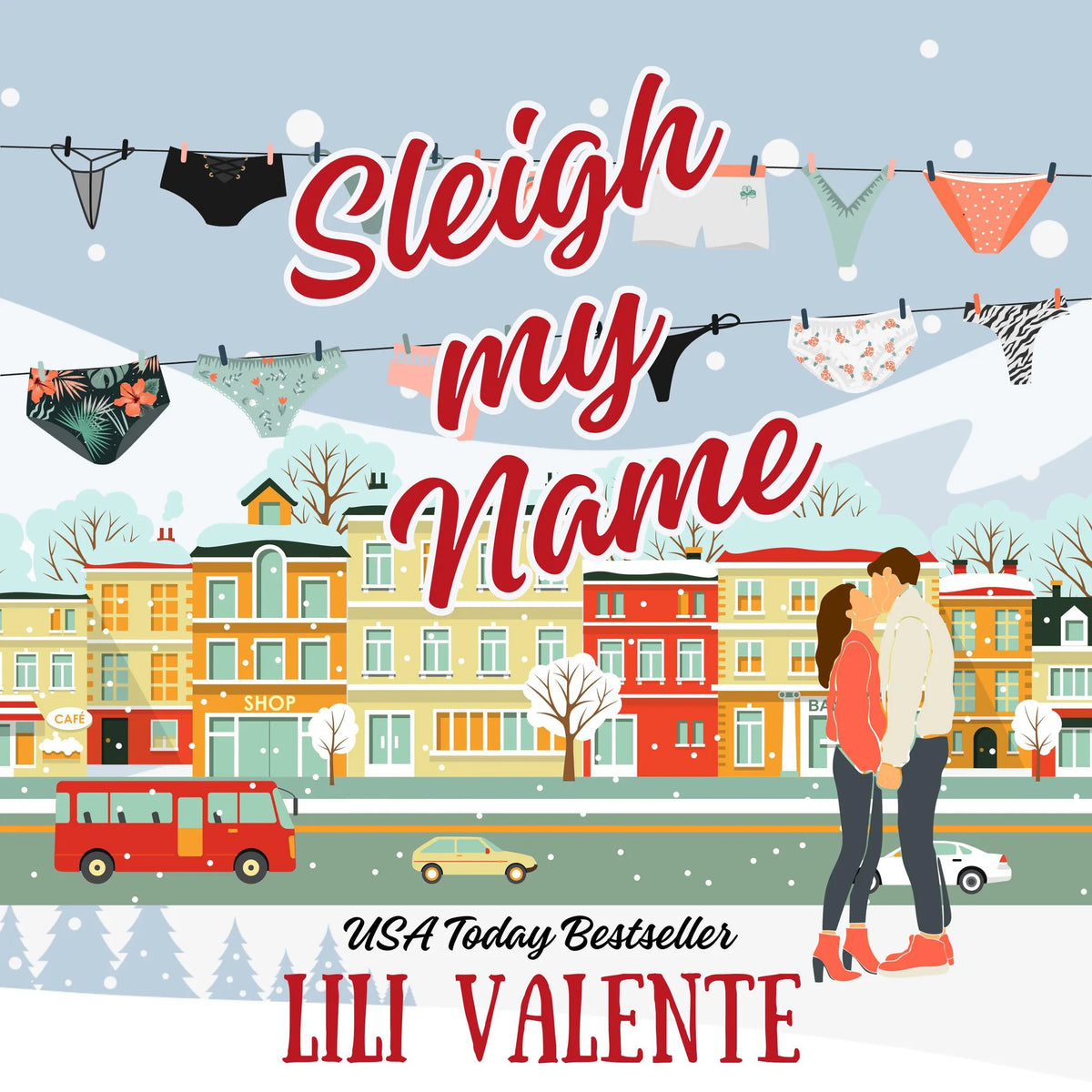 Sleigh My Name